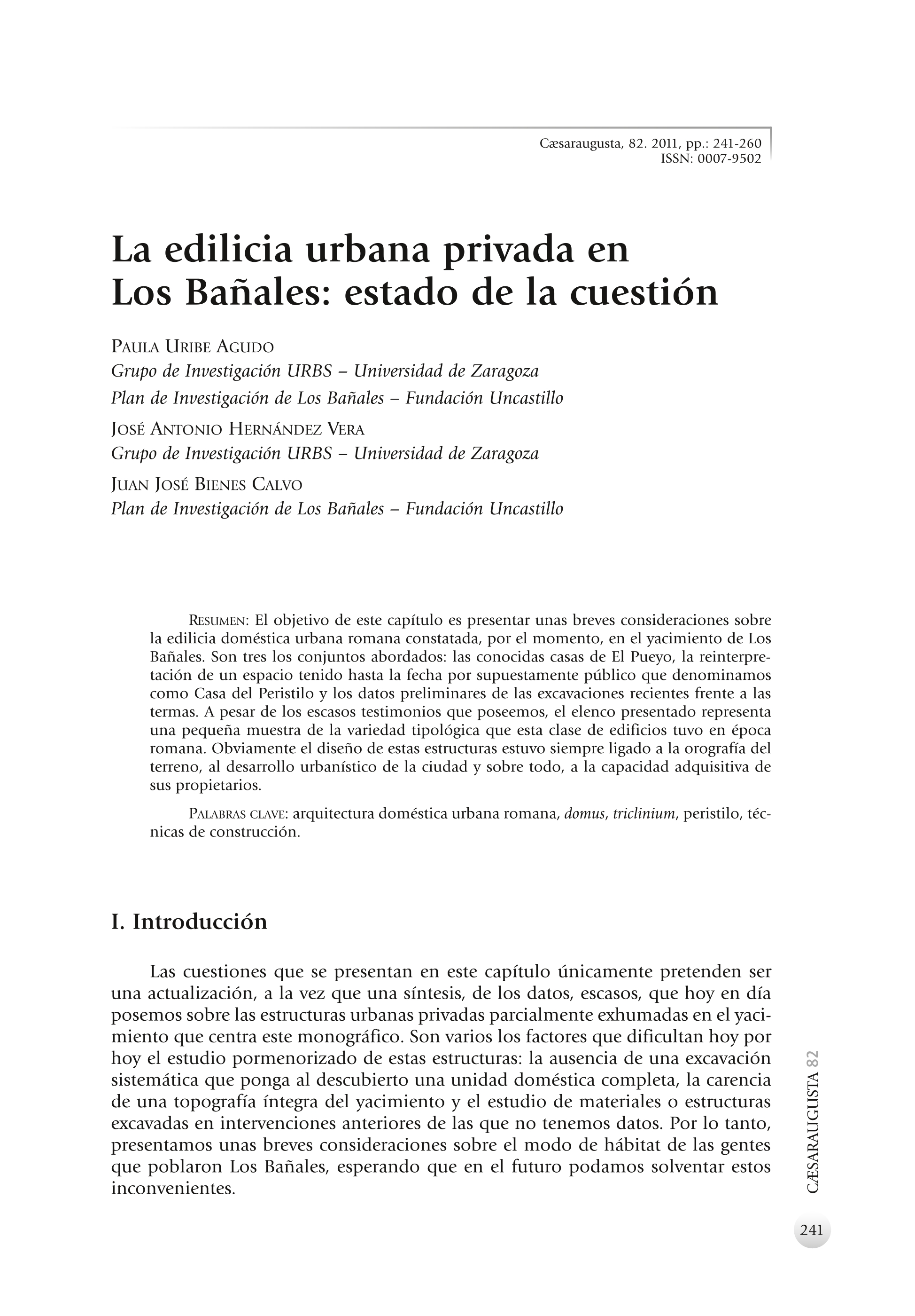 La edilicia urbana privada en Los Bañales: estado de la cuestión