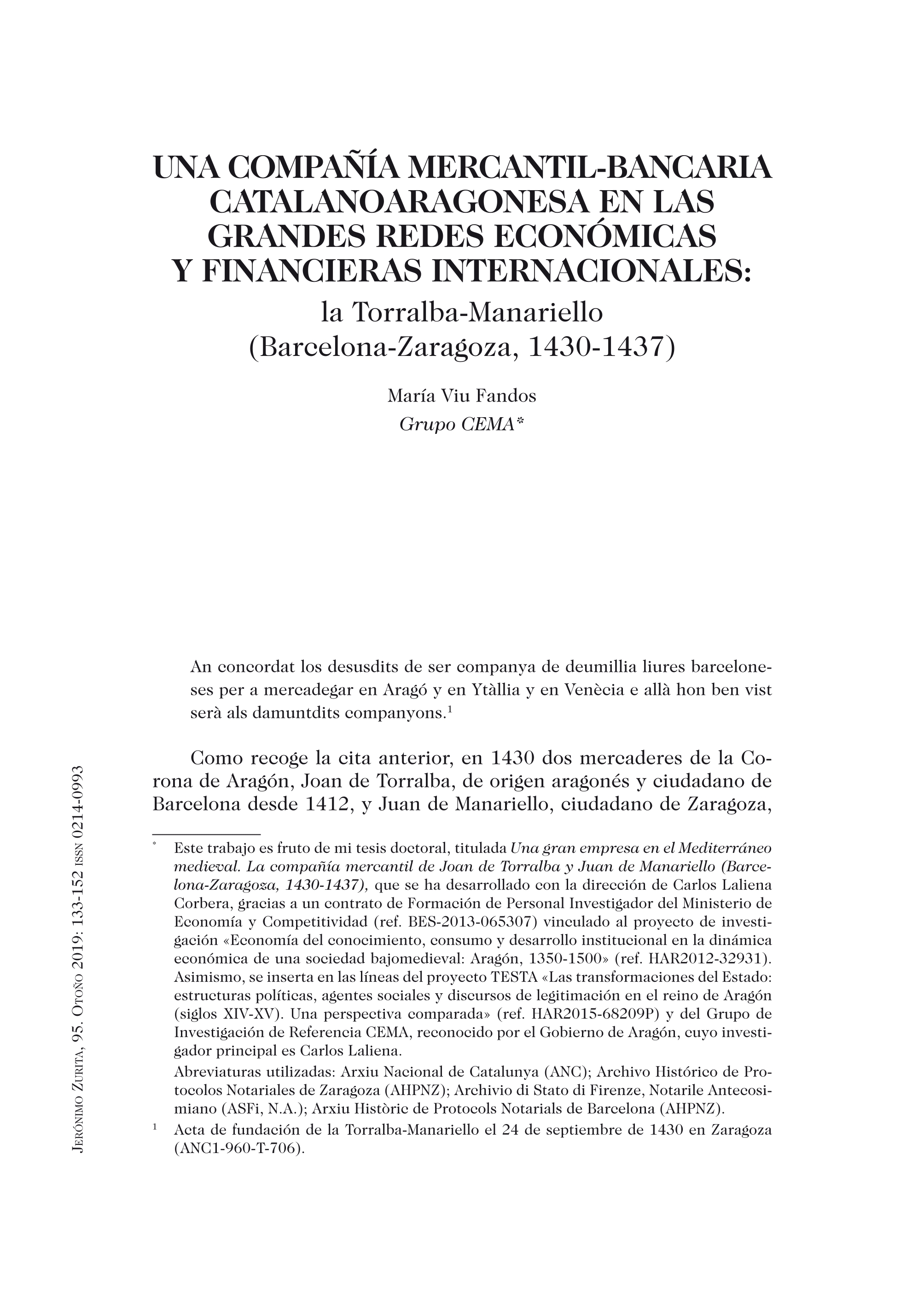 Una compañía mercantil-bancaria catalanoaragonesa en las grandes redes económicas y financieras internacionales: la Torralba-Manariello (Barcelona-Zaragoza, 1430-1437)
