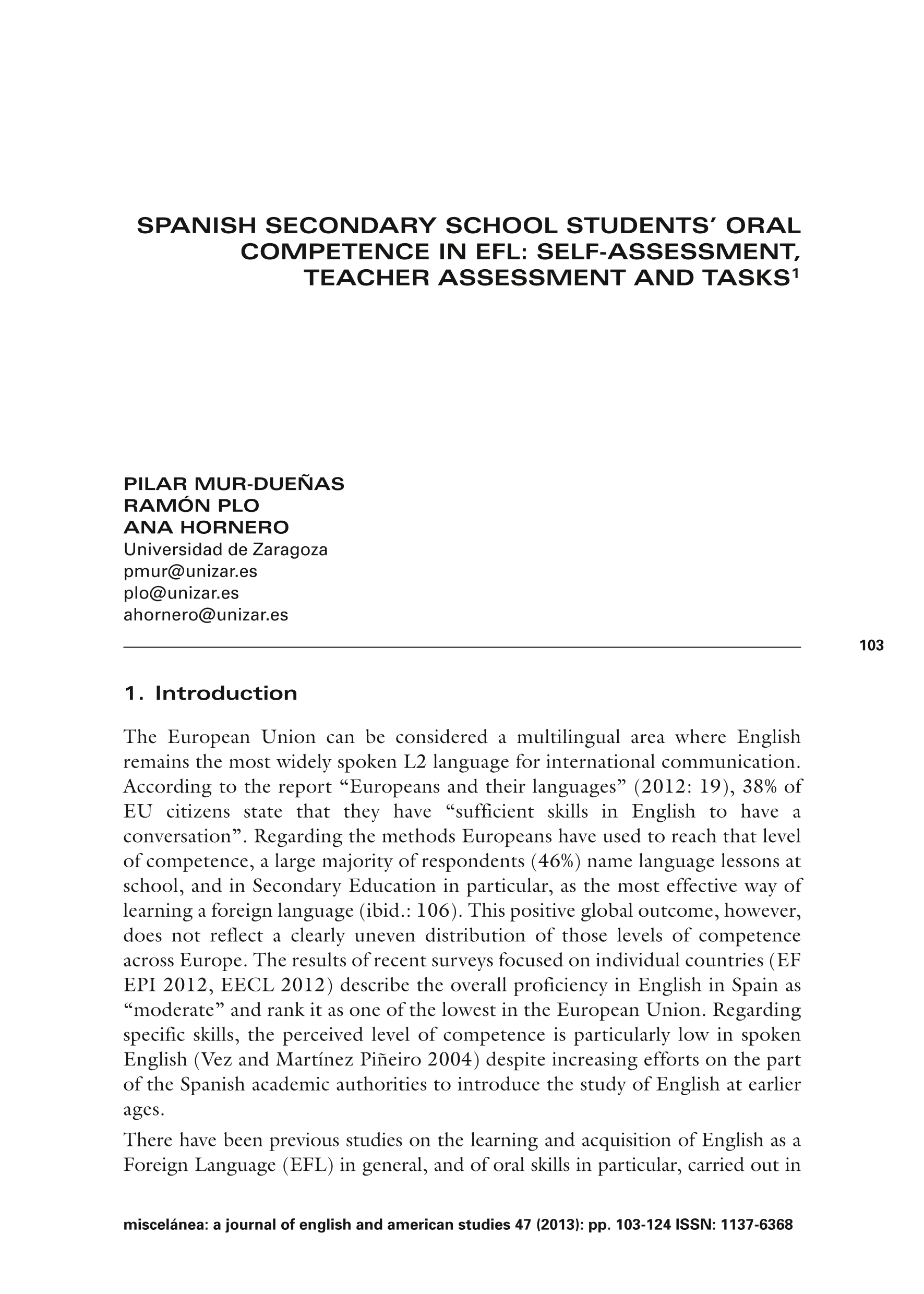 Spanish Secondary School students’ oral competence in EFL: self-assessment, teacher assessment and assessment tasks