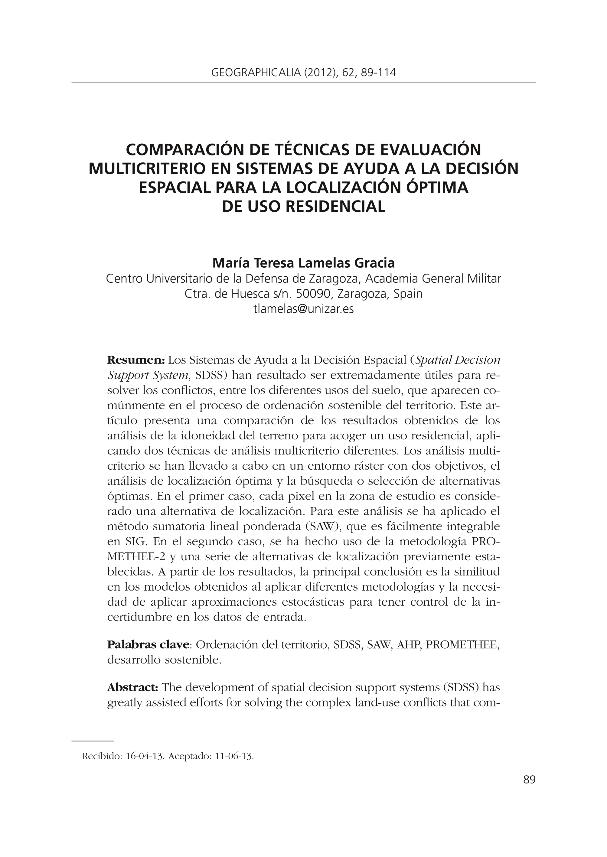 Comparación de técnicas de evaluación multicriterio en sistemas de ayuda a la decisión espacial para la localización óptima de uso residencial