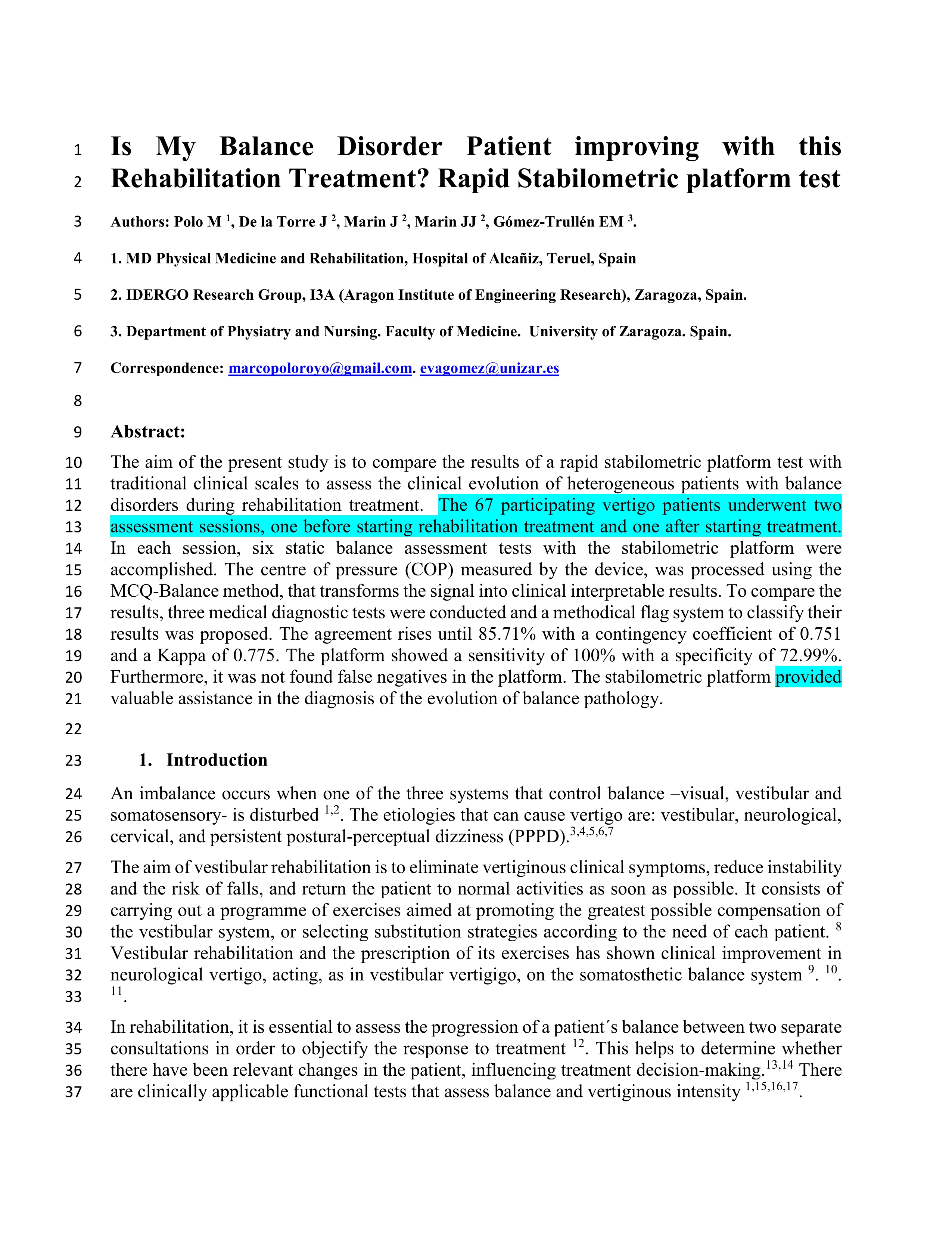 Is my balance disorder patient improving with this 2 rehabilitation treatment? Rapid stabilometric platform test