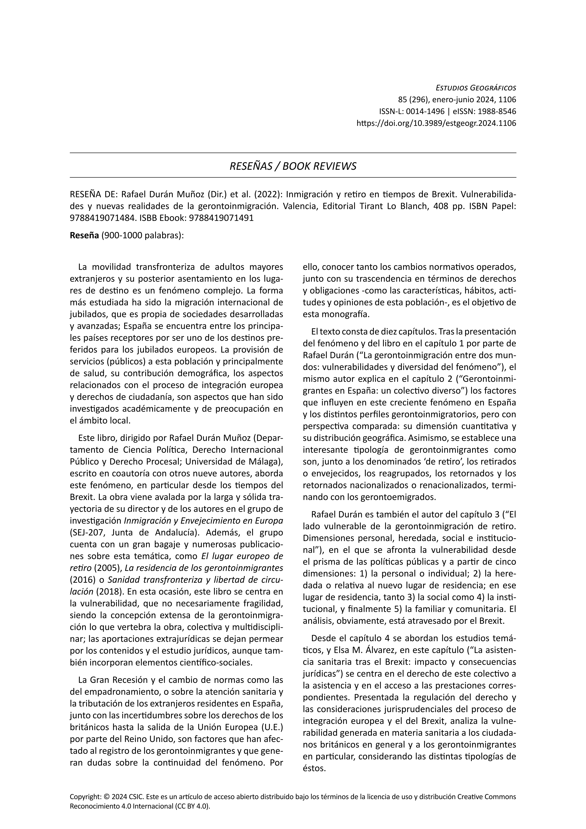 Rafael Durán Muñoz (Dir.) et al. (2022): Inmigración y retiro en tiempos de Brexit. Vulnerabilidades y nuevas realidades de la gerontoinmigración. Valencia, Editorial Tirant Lo Blanch, 408 pp. ISBN Papel: 9788419071484. ISBB Ebook: 9788419071491