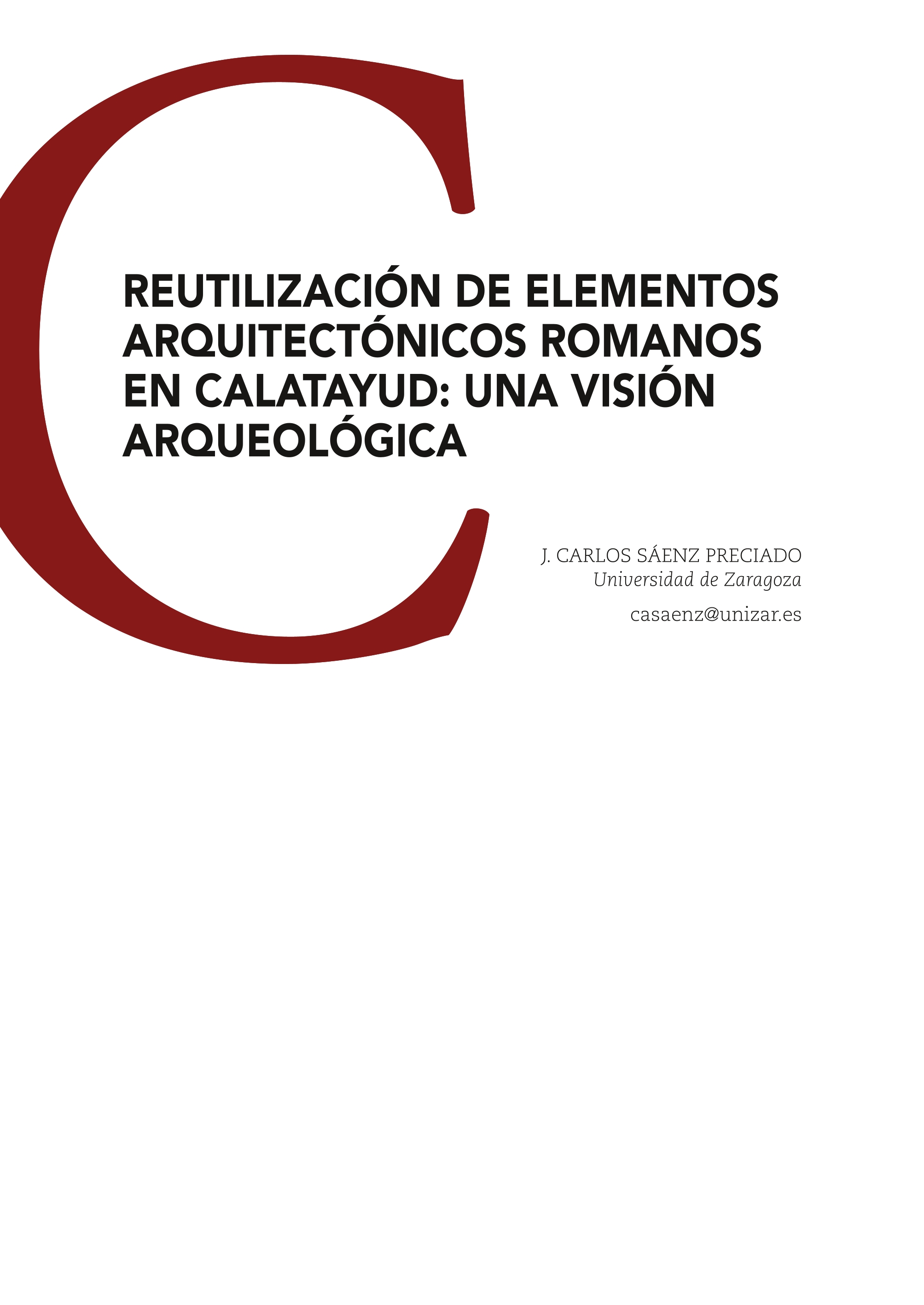 Reutilización de elementos arquitectónicos romanos en Calatayud: una visión arqueológica