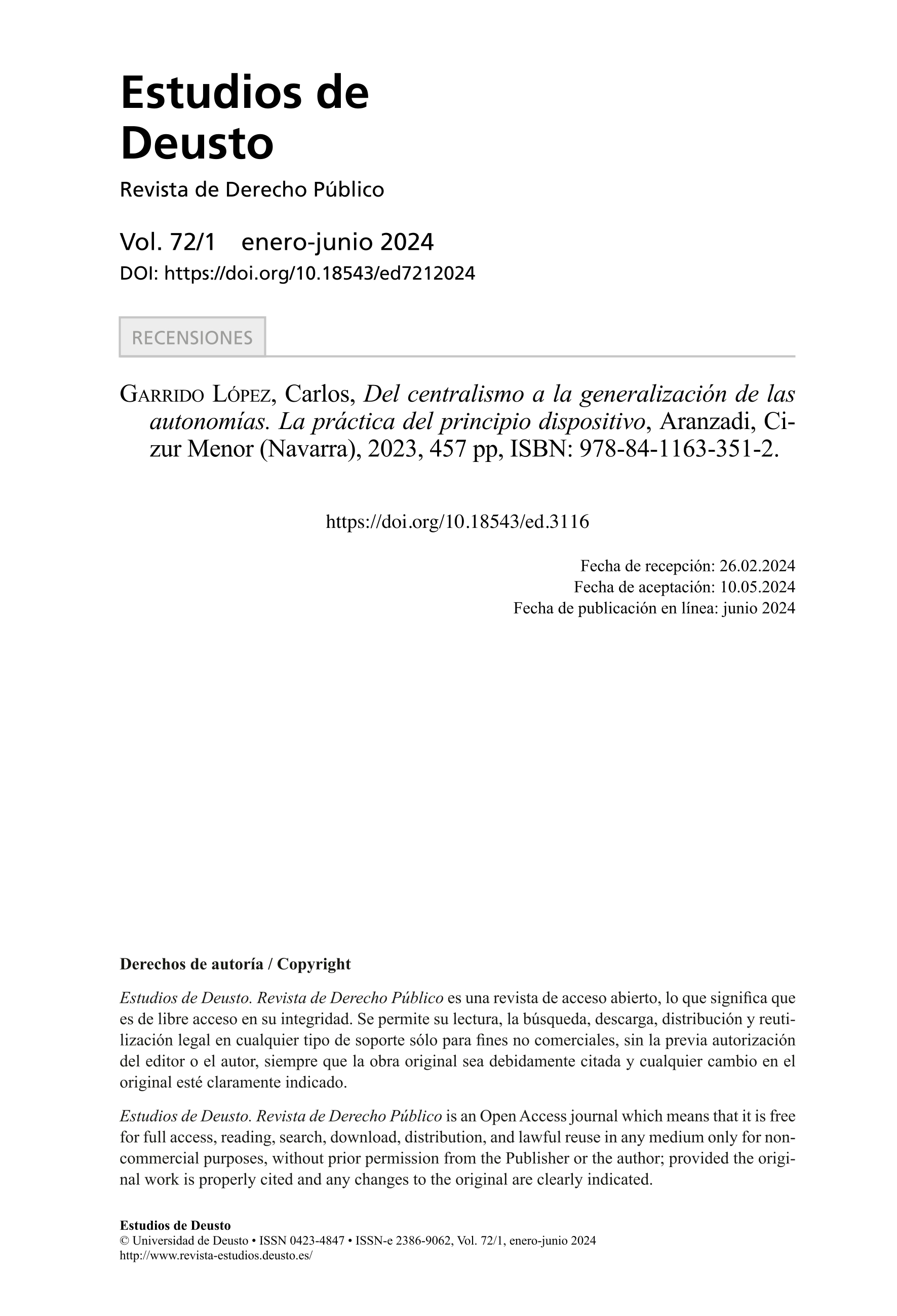 Garrido López, Carlos, Del centralismo a la generalización de las autonomías. La práctica del principio dispositivo, Aranzadi, Cizur Menor (Navarra), 2023, 457 pp, ISBN: 978-84-1163-351-2