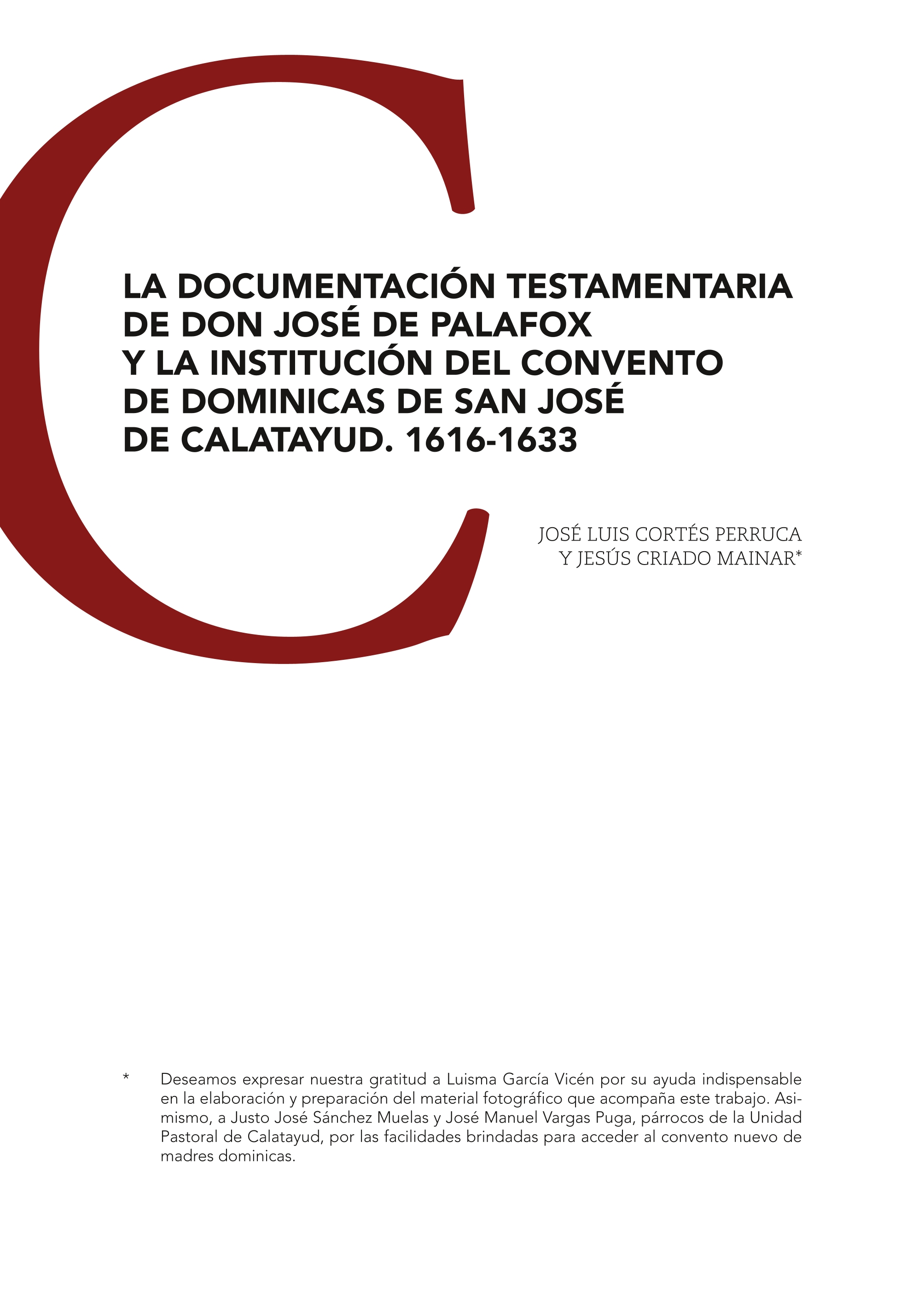 La documentación testamentaria de don José de Palafox y la institución del convento de dominicas de San José de Calatayud. 1616-1633
