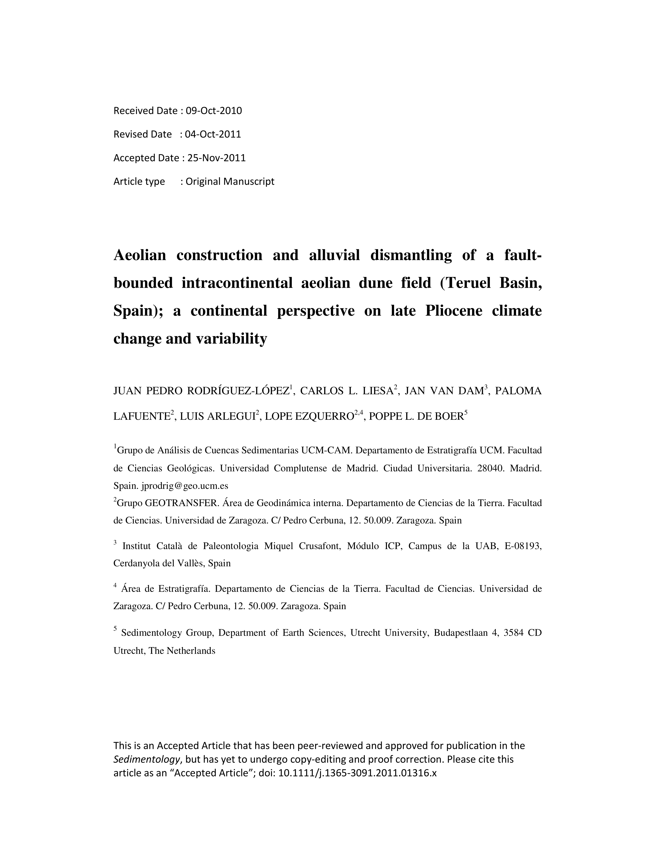 Aeolian construction and alluvial dismantling of a fault-bounded intracontinental aeolian dune field (Teruel Basin,Spain); a continental perspective on late Pliocene climate change and variability