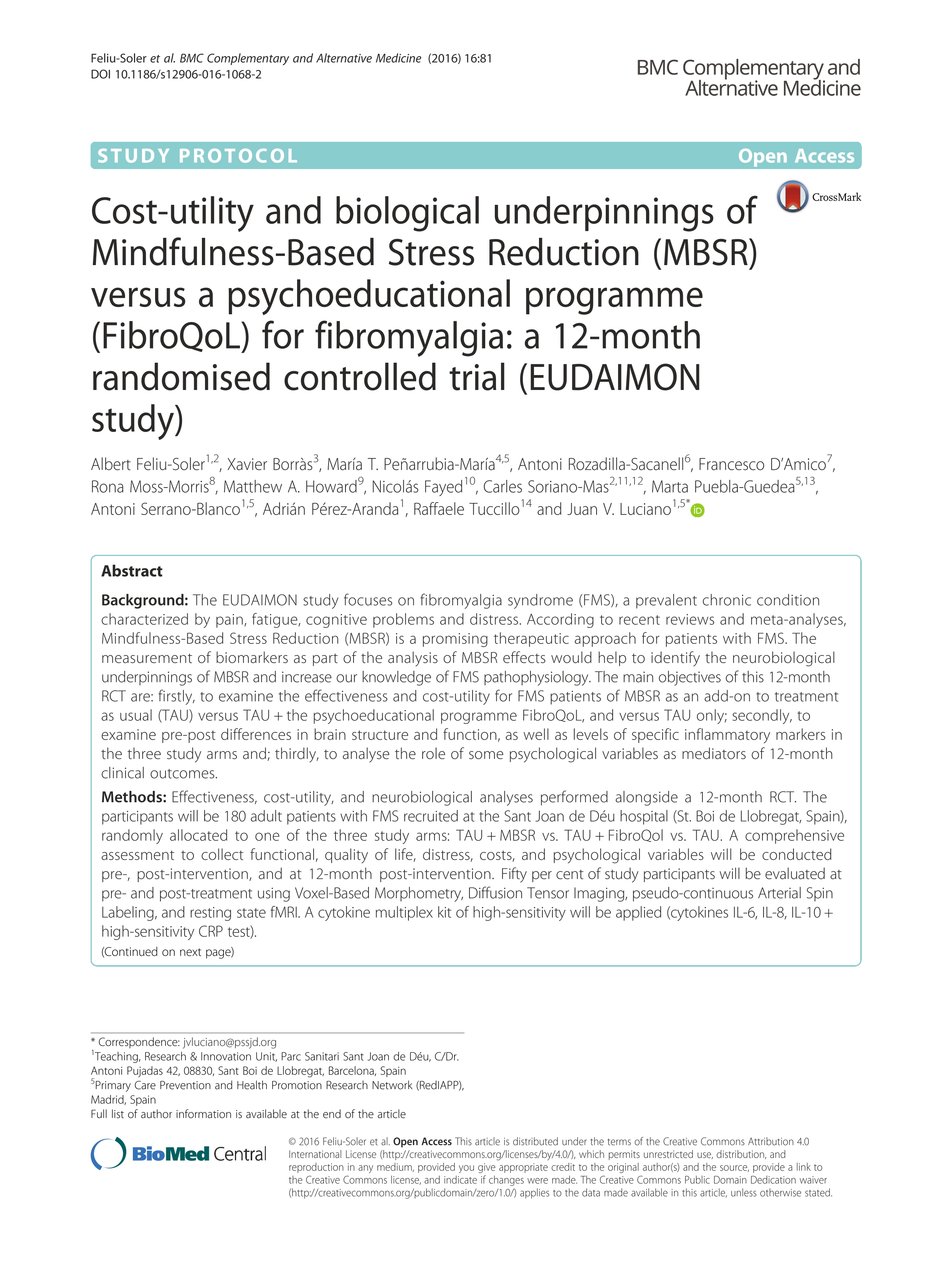 Cost-utility and biological underpinnings of Mindfulness-Based Stress Reduction (MBSR) versus a psychoeducational programme (FibroQoL) for fibromyalgia: a 12-month randomised controlled trial (EUDAIMON study).