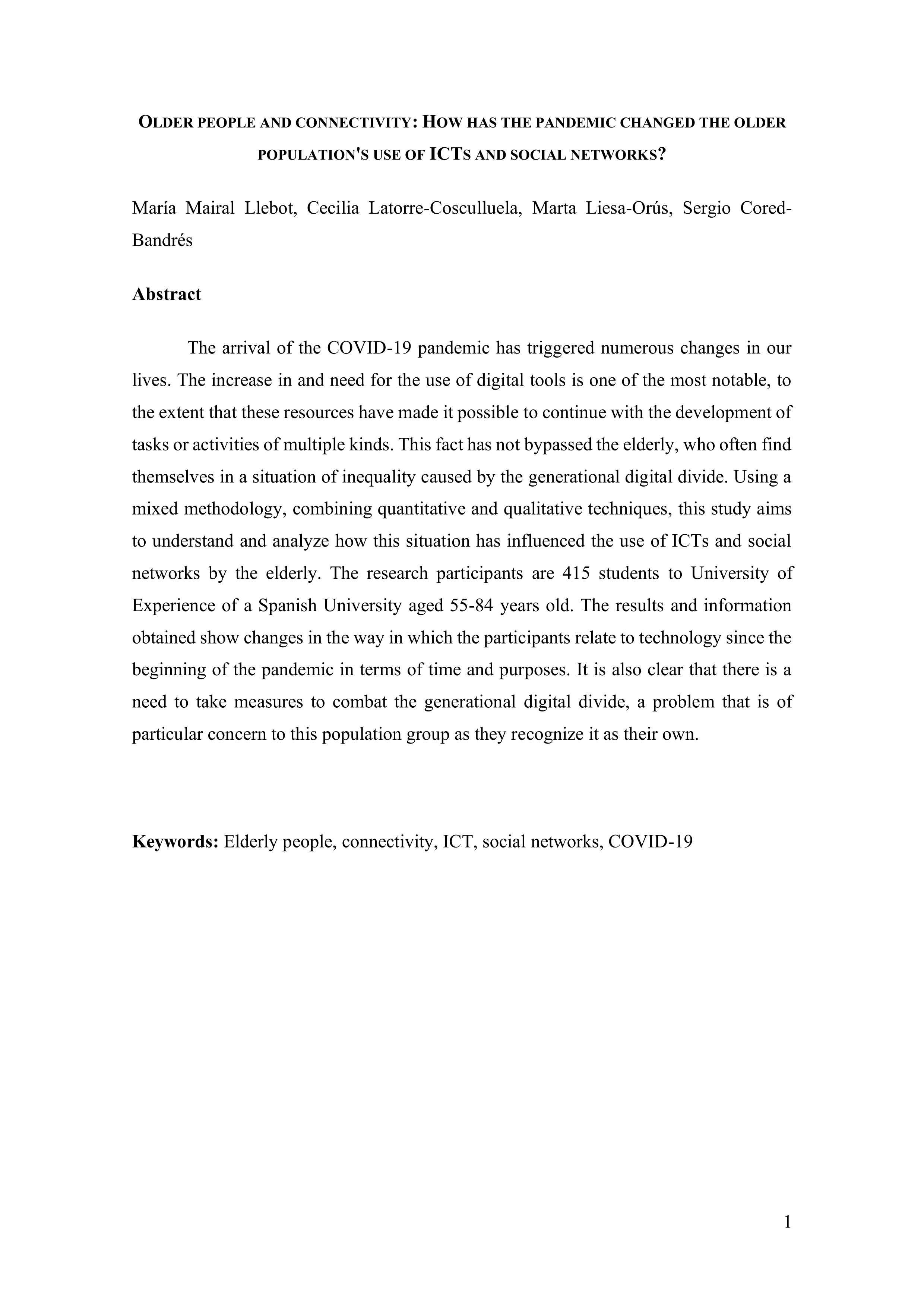 Older People and Connectivity: How Has the Pandemic Changed the Older Population’s Use of ICT¿s and Social Networks?