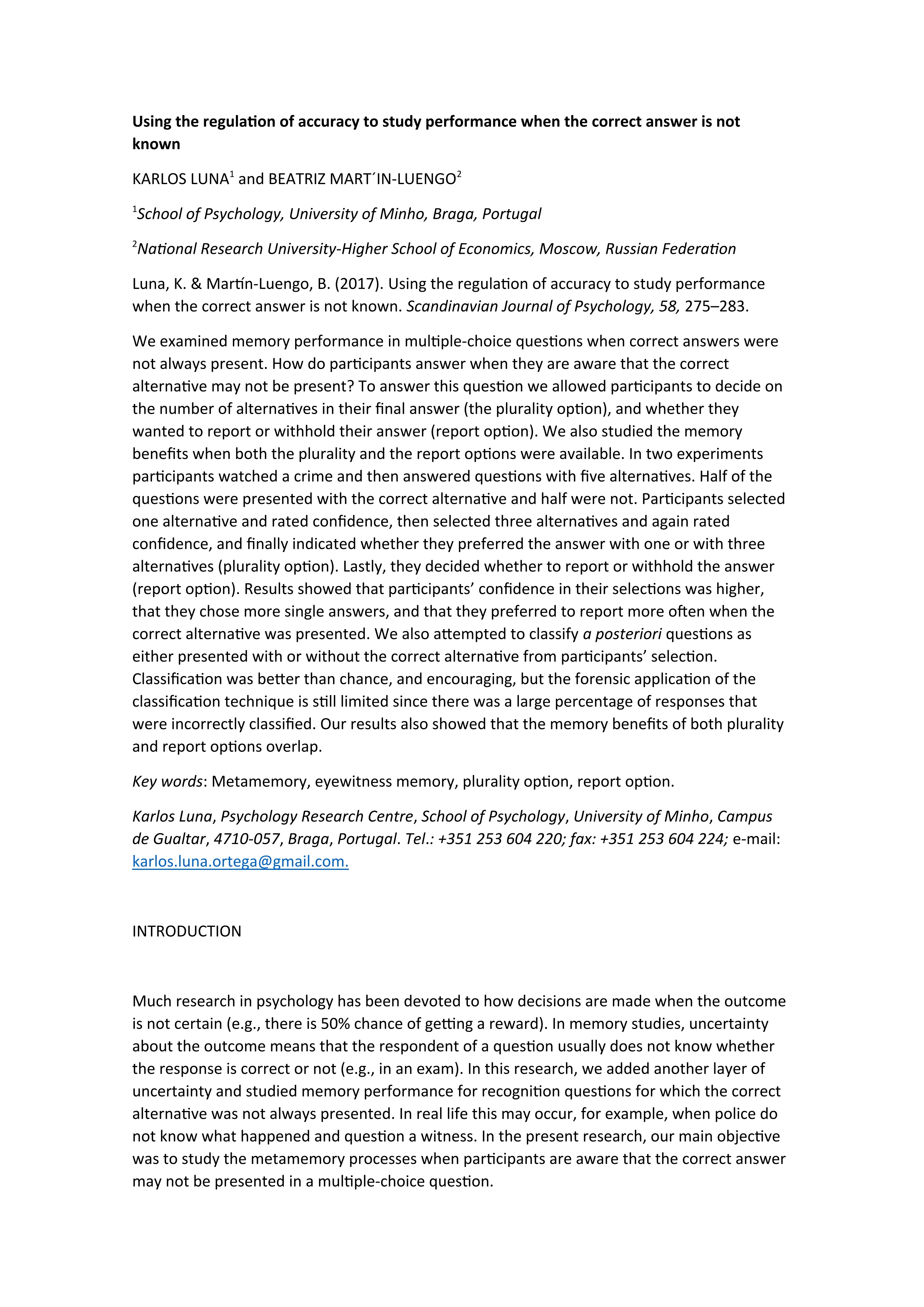 Using the regulation of accuracy to study performance when the correct answer is not known