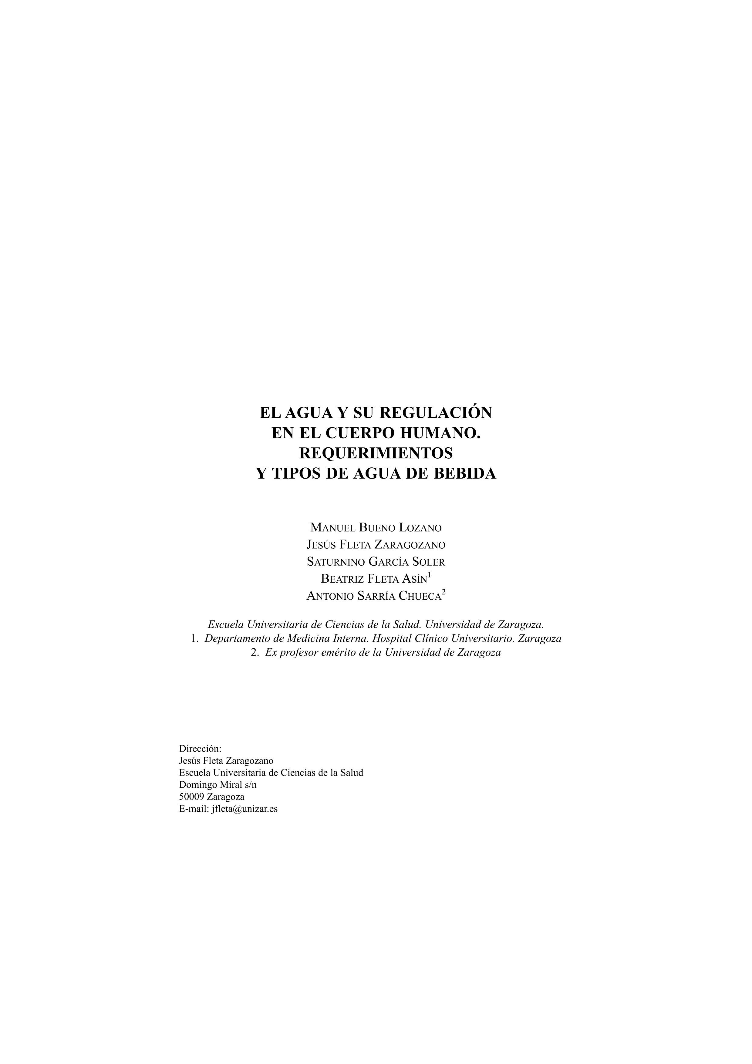 El agua y su regulación en el cuerpo humano: requerimientos y tipos de bebida