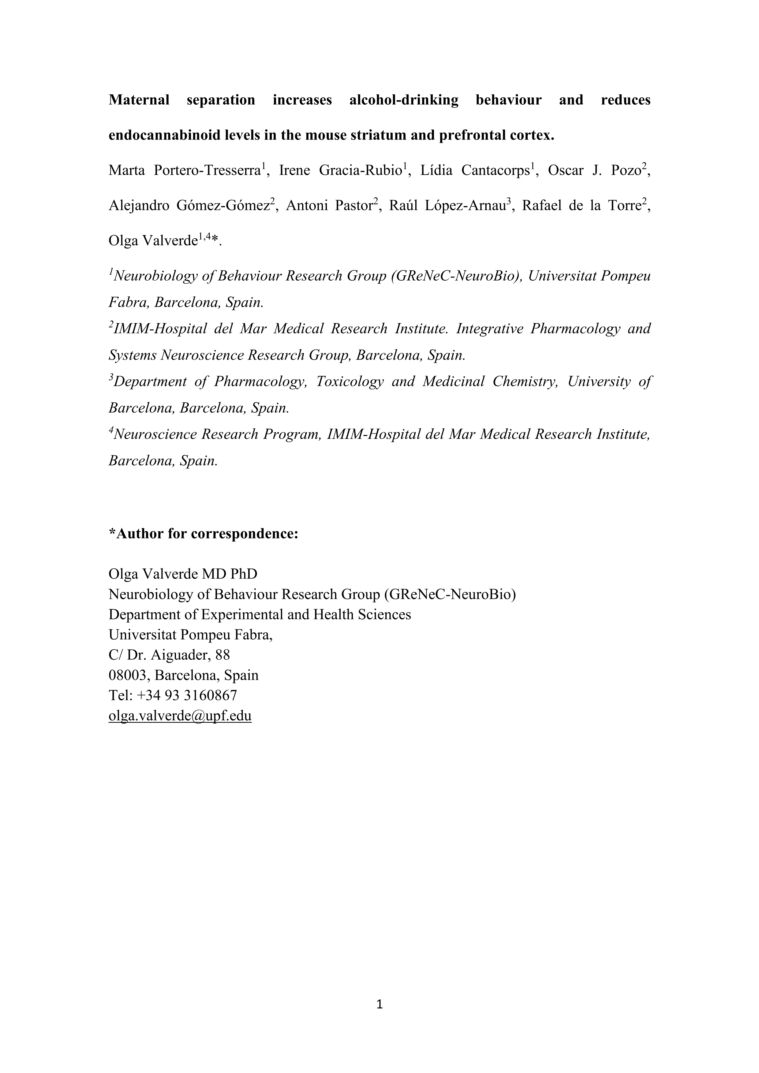 Maternal separation increases alcohol-drinking behaviour and reduces endocannabinoid levels in the mouse striatum and prefrontal cortex