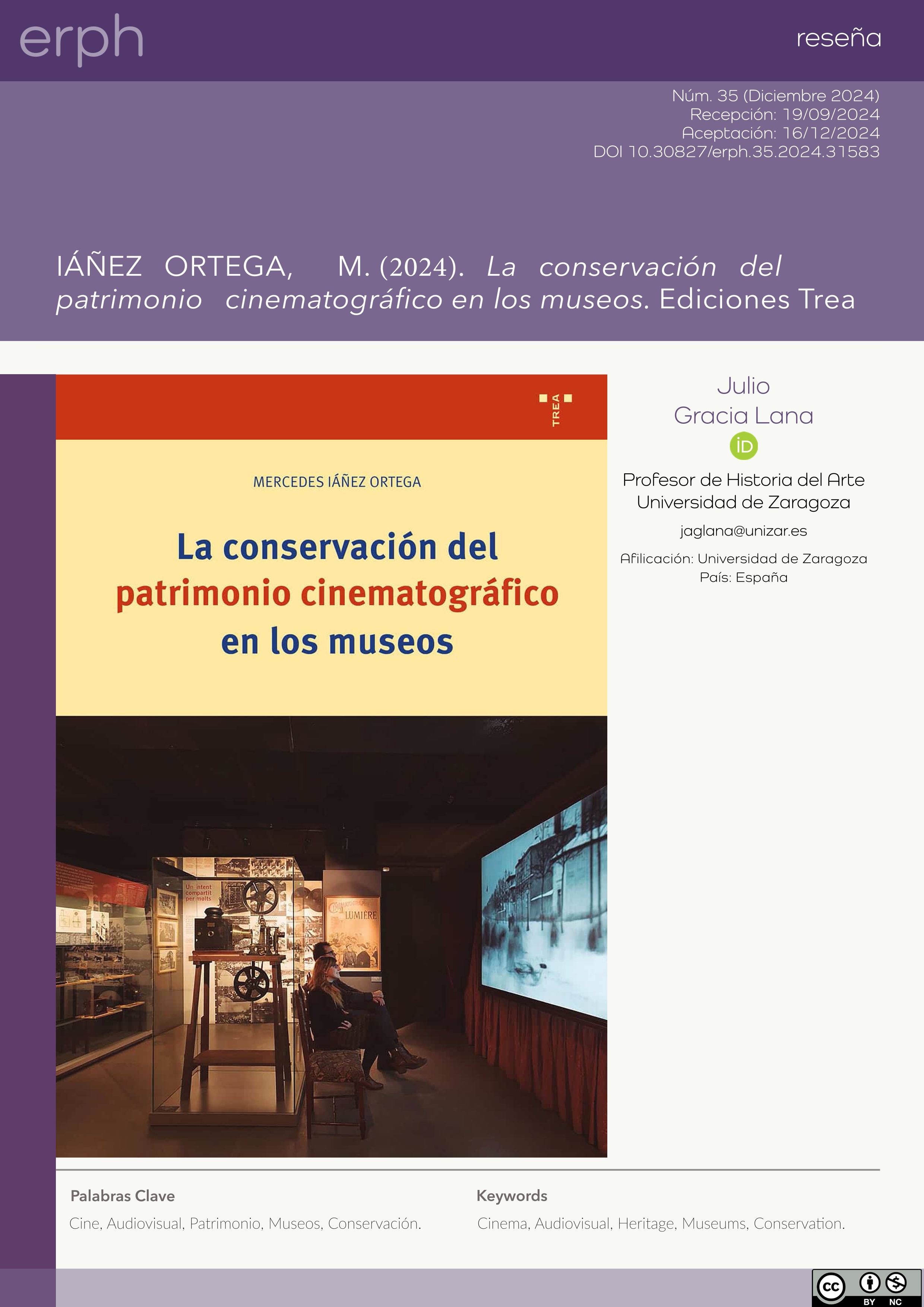 Reseña de / Review of: IÁÑEZ ORTEGA, M., La conservación del patrimonio cinematográfico en los museos. Ediciones Trea, Gijón, 2024