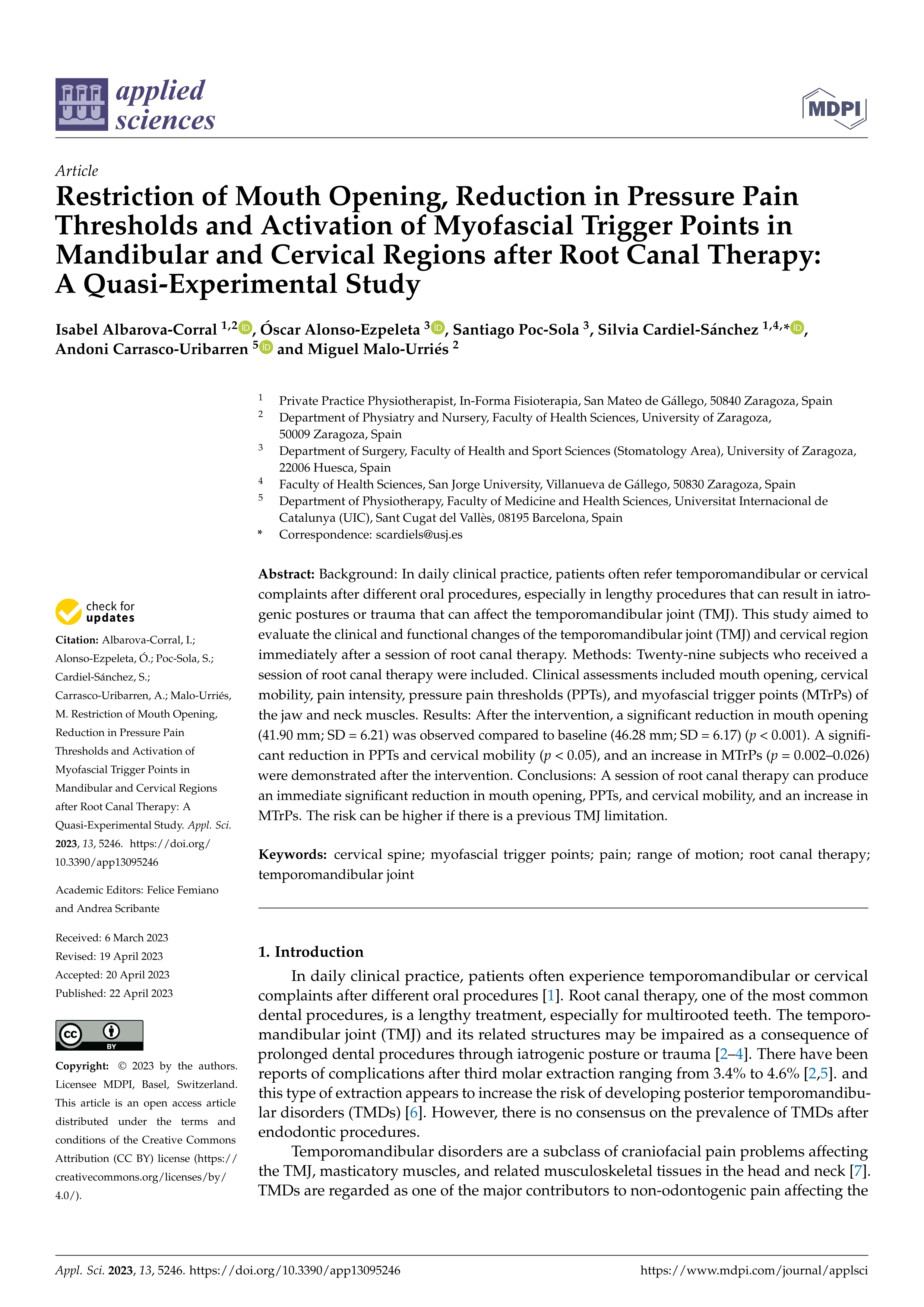 Restriction of mouth opening, reduction in pressure pain thresholds and activation of myofascial trigger points in mandibular and cervical regions after root canal therapy: a quasi-experimental study