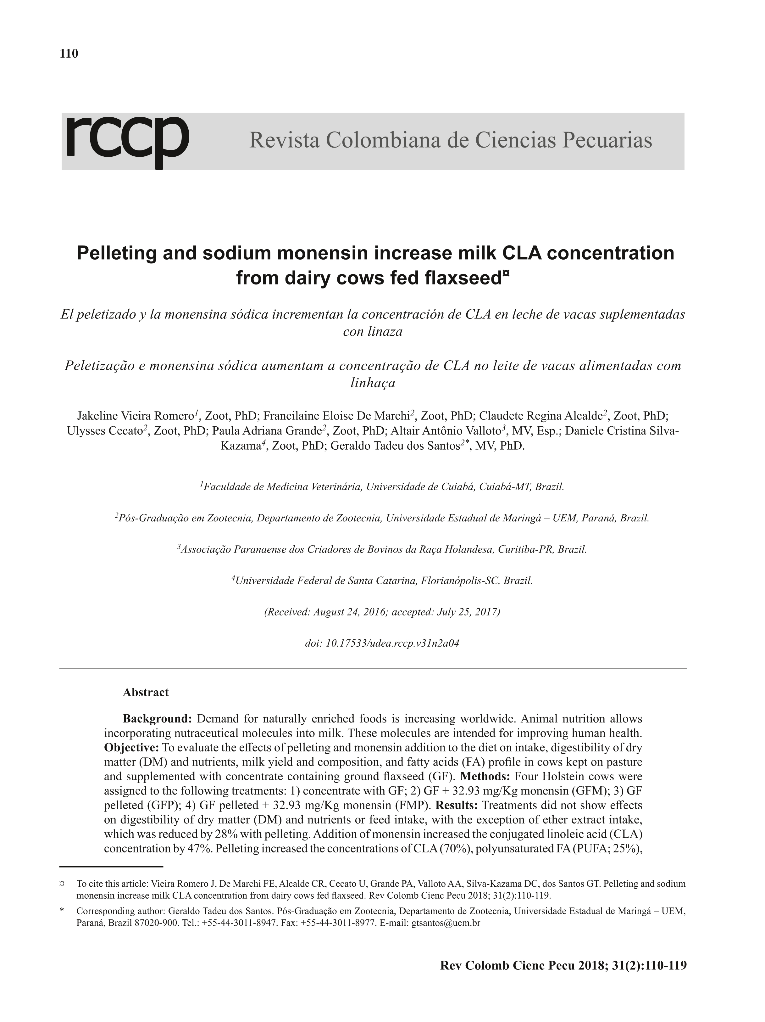 Pelleting and sodium monensin increase milk CLA concentration from dairy cows fed flaxseed