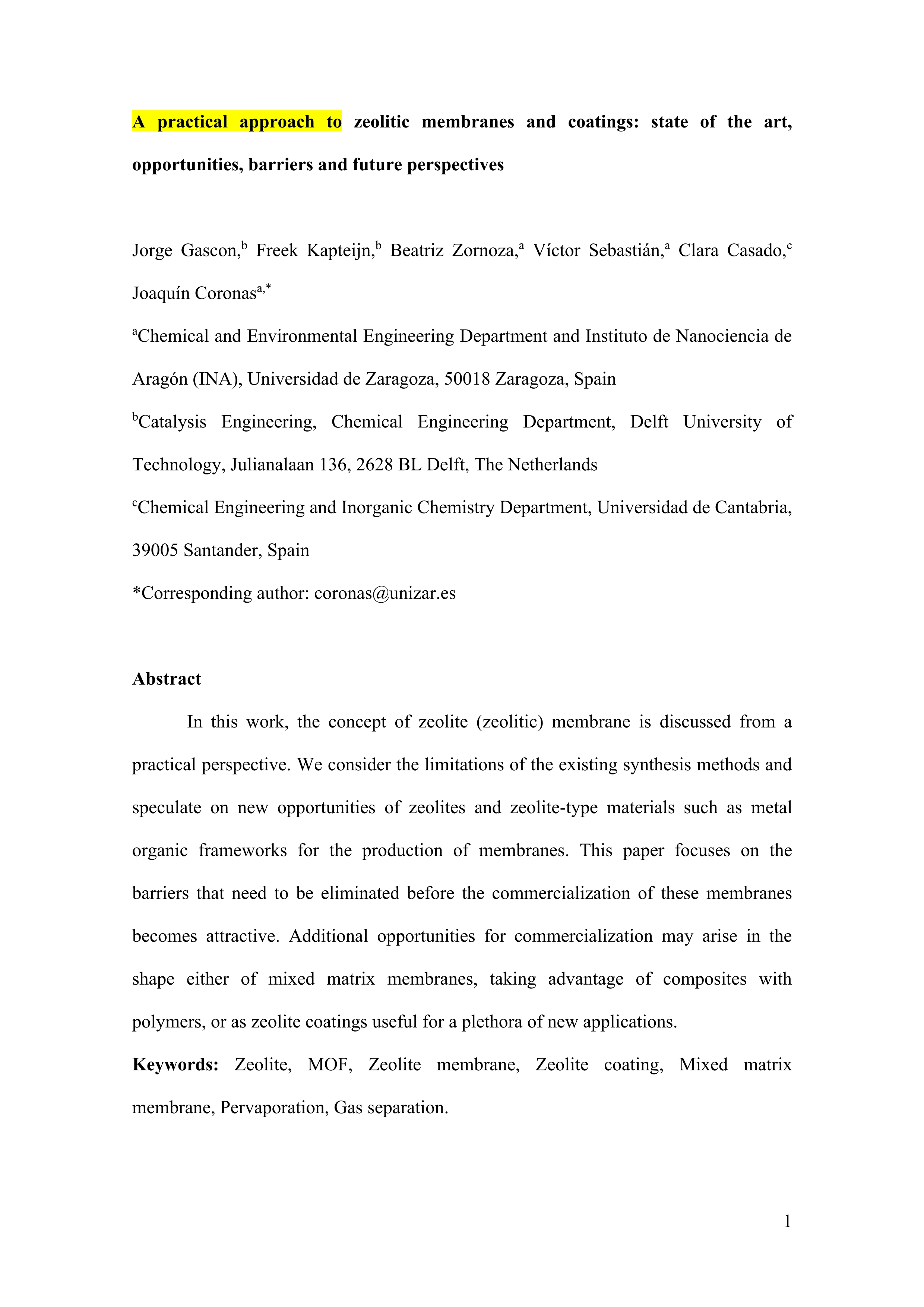 Practical approach to zeolitic membranes and coatings: State of the art, opportunities, barriers, and future perspectives