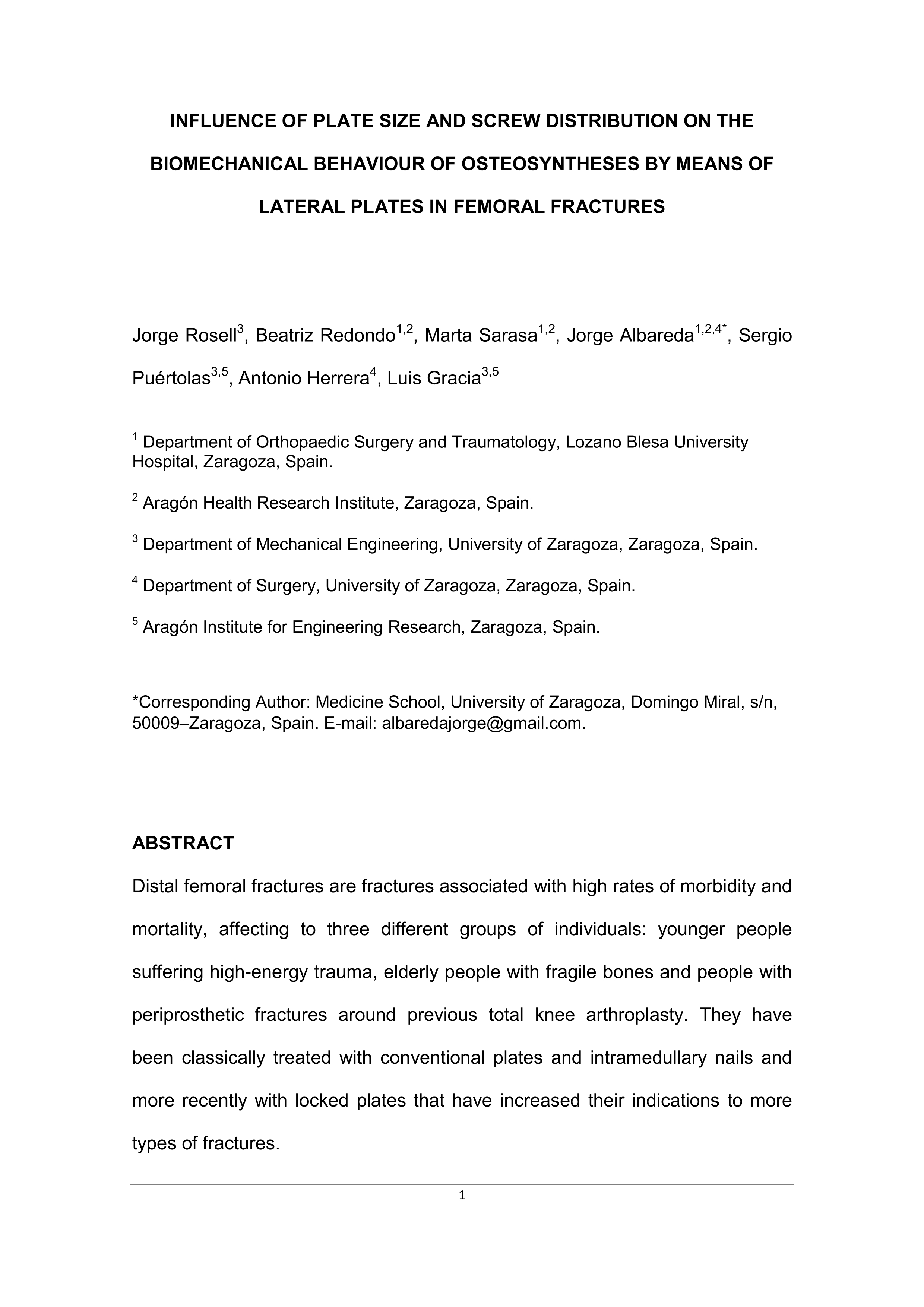 Influence of plate size and screw distribution on the biomechanical behaviour of osteosynthesis by means of lateral plates in femoral fractures