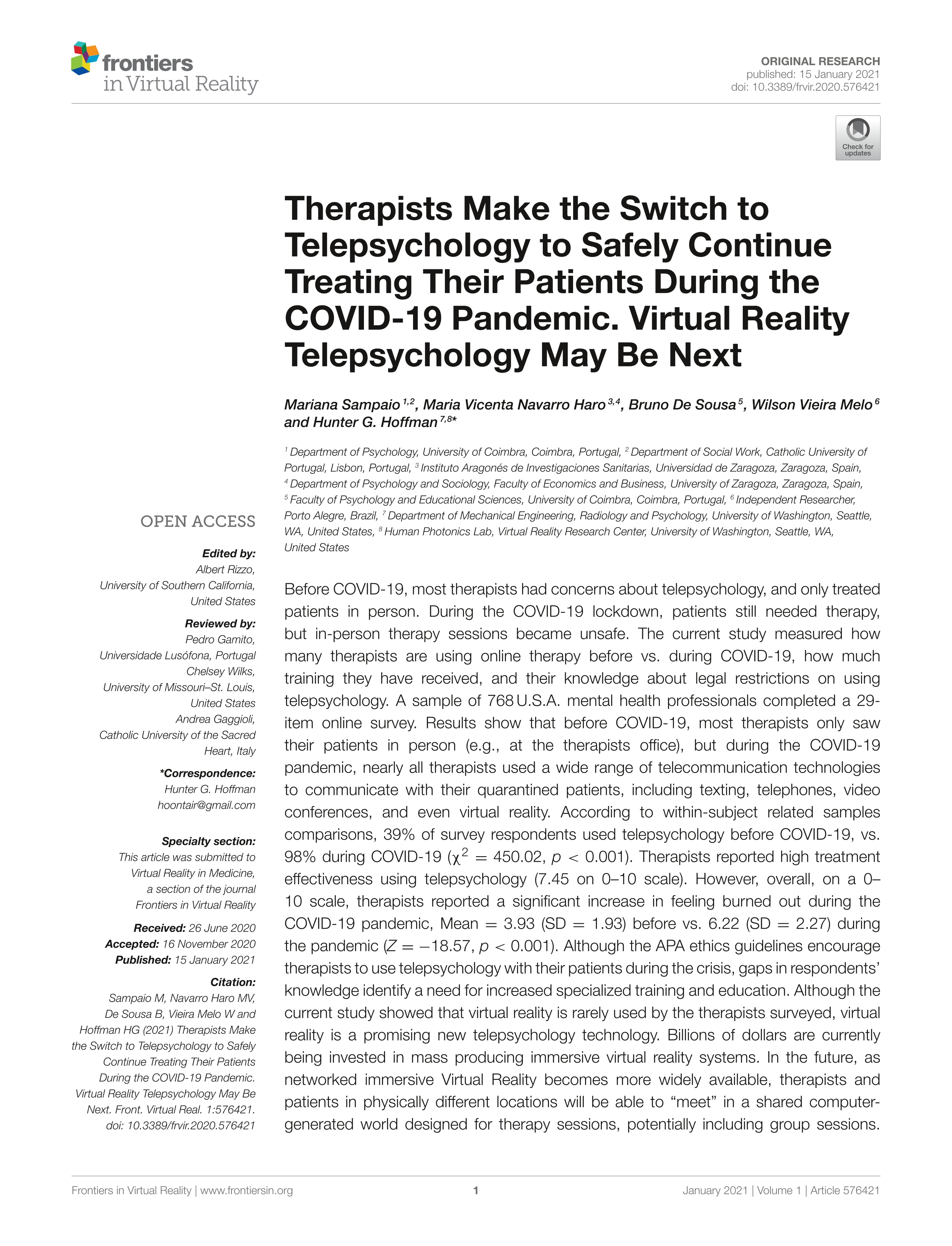 Therapists Make the Switch to Telepsychology to Safely Continue Treating Their Patients During the COVID-19 Pandemic. Virtual Reality Telepsychology May Be Next