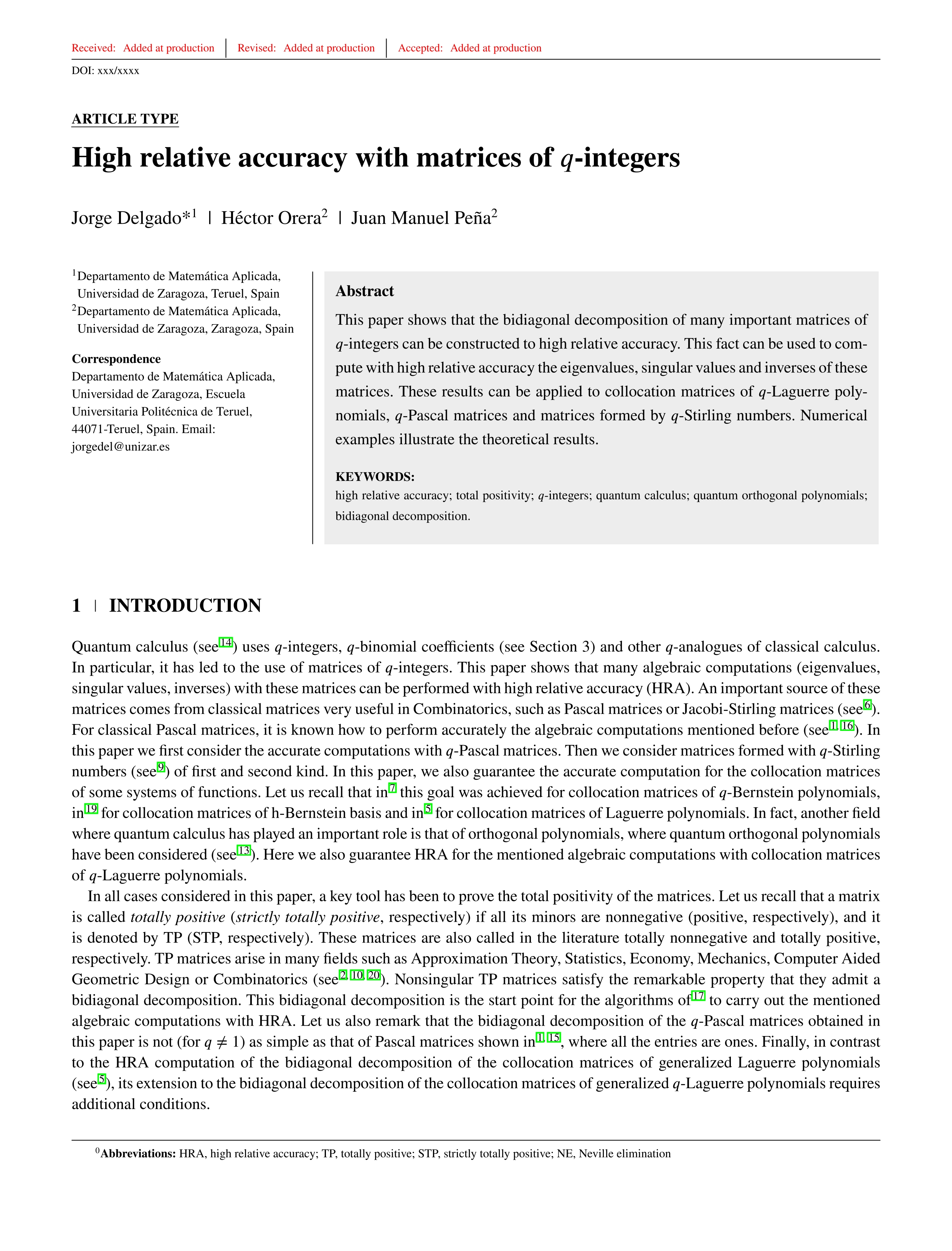 High relative accuracy with matrices of q-integers