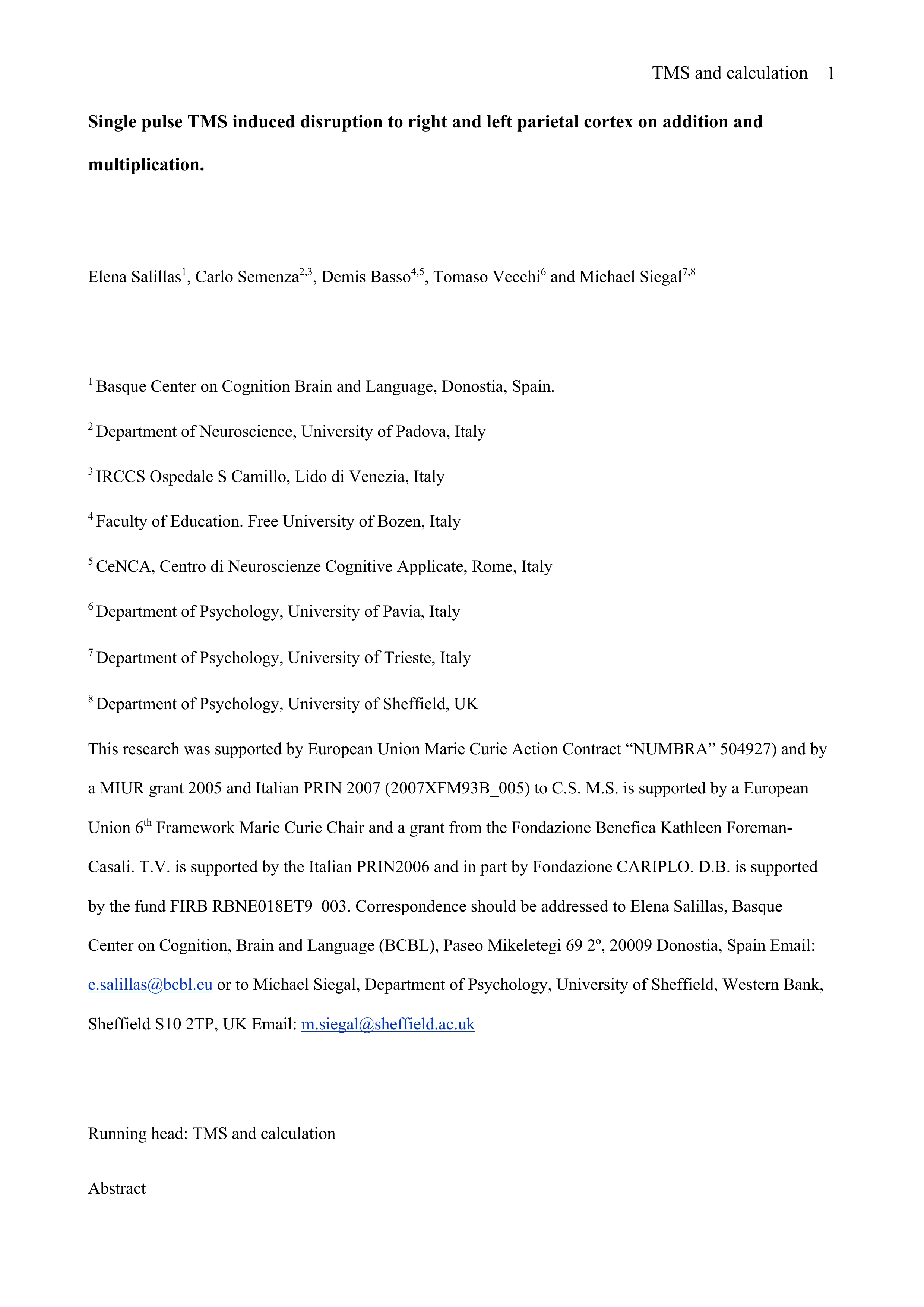 Single pulse TMS induced disruption to right and left parietal cortex on addition and multiplication.(*) corresponding author