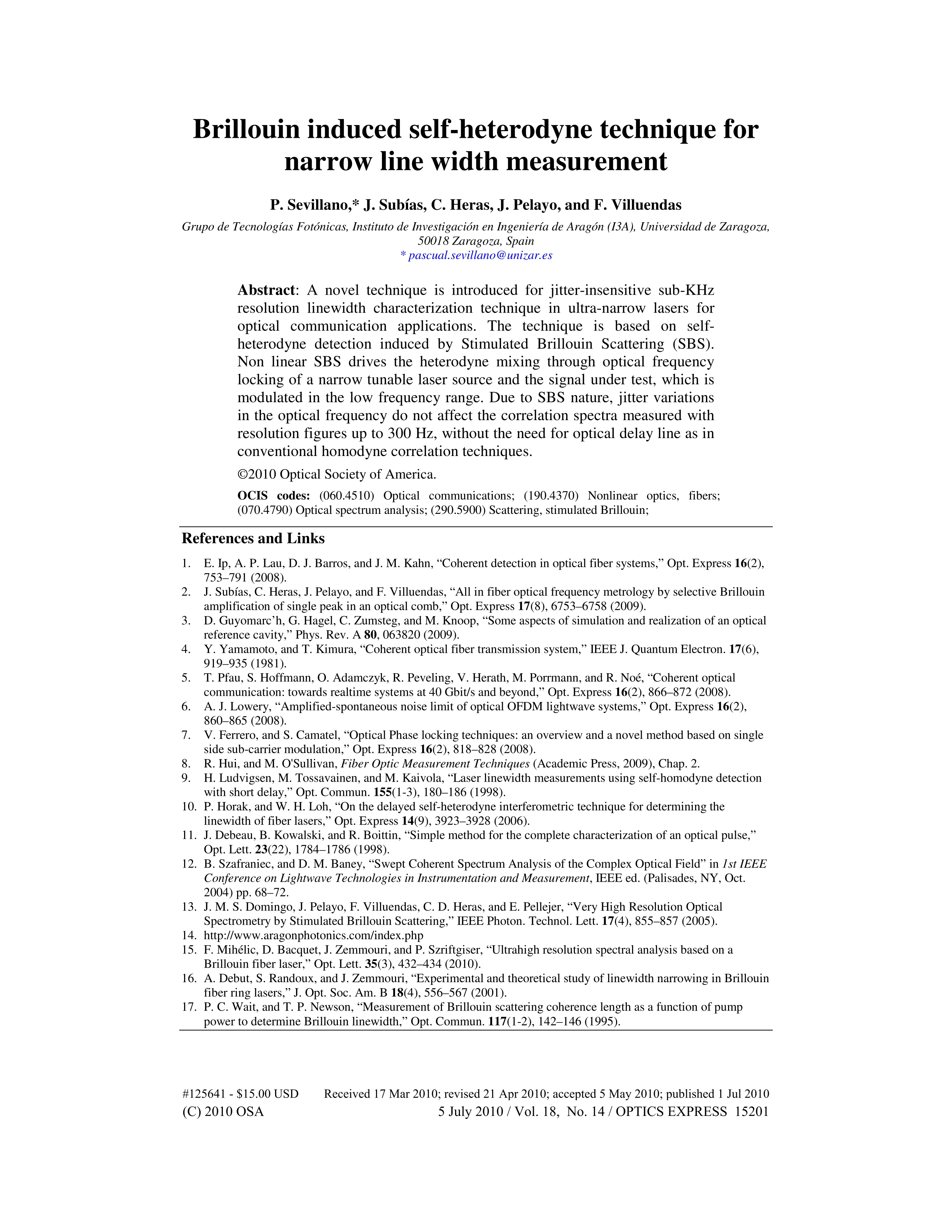 Brillouin induced self-heterodyne technique for narrow line width measurement