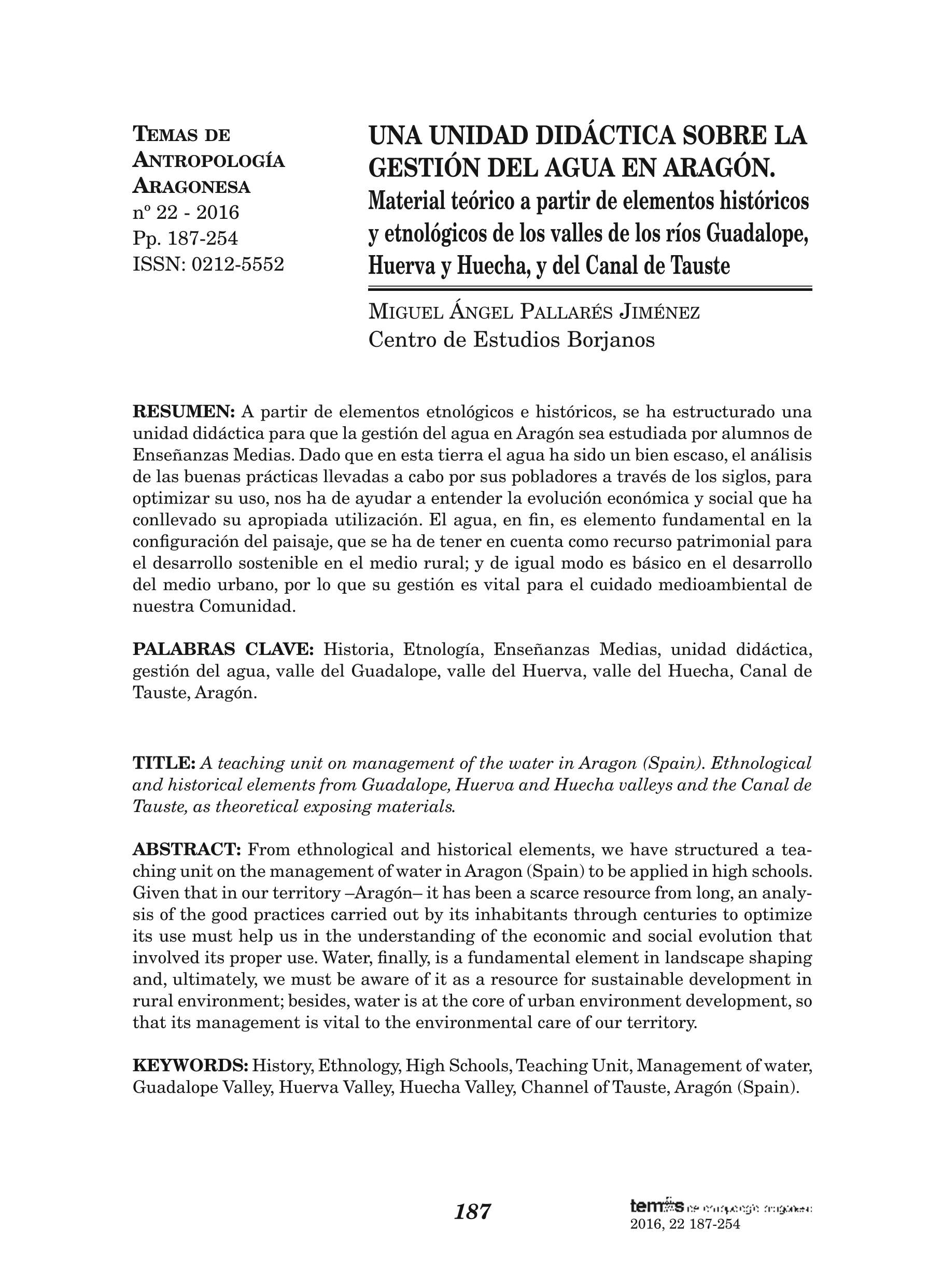 Una unidad didáctica sobre la gestión del agua en Aragón. Material teórico a partir de elementos históricos y etnológicos de los valles de los ríos Guadalope, Huerva y Huecha, y del Canal de Tauste