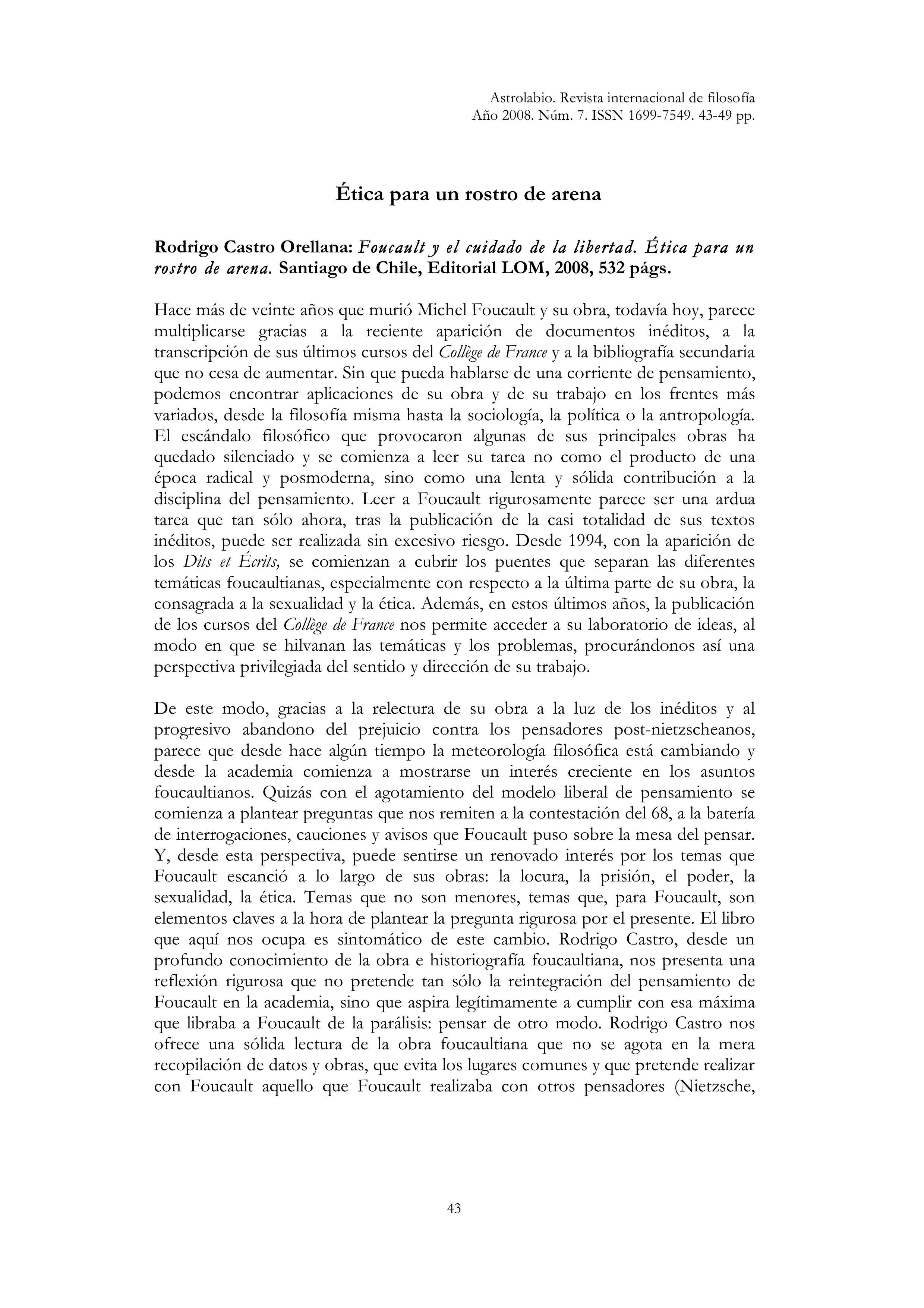 Ética para un rostro de arena. Rodrigo Castro Orellana: 
