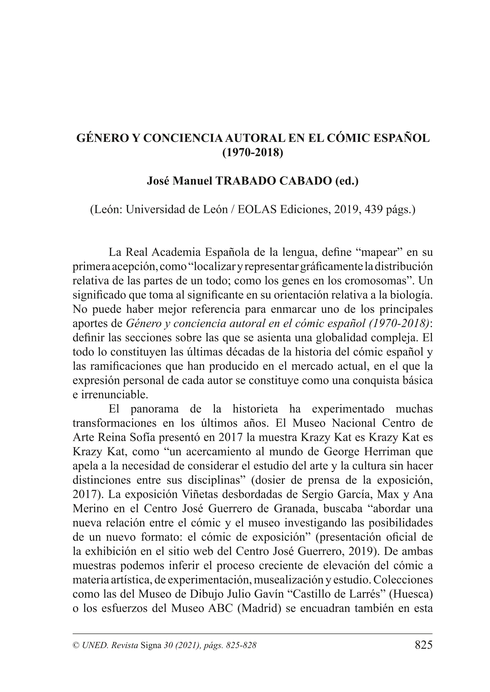 Género y conciencia autoral en el cómic español (1970-2018) josé manuel trabado cabado (ed.) (león: universidad de león / eolas ediciones, 2019, 439 págs.)
