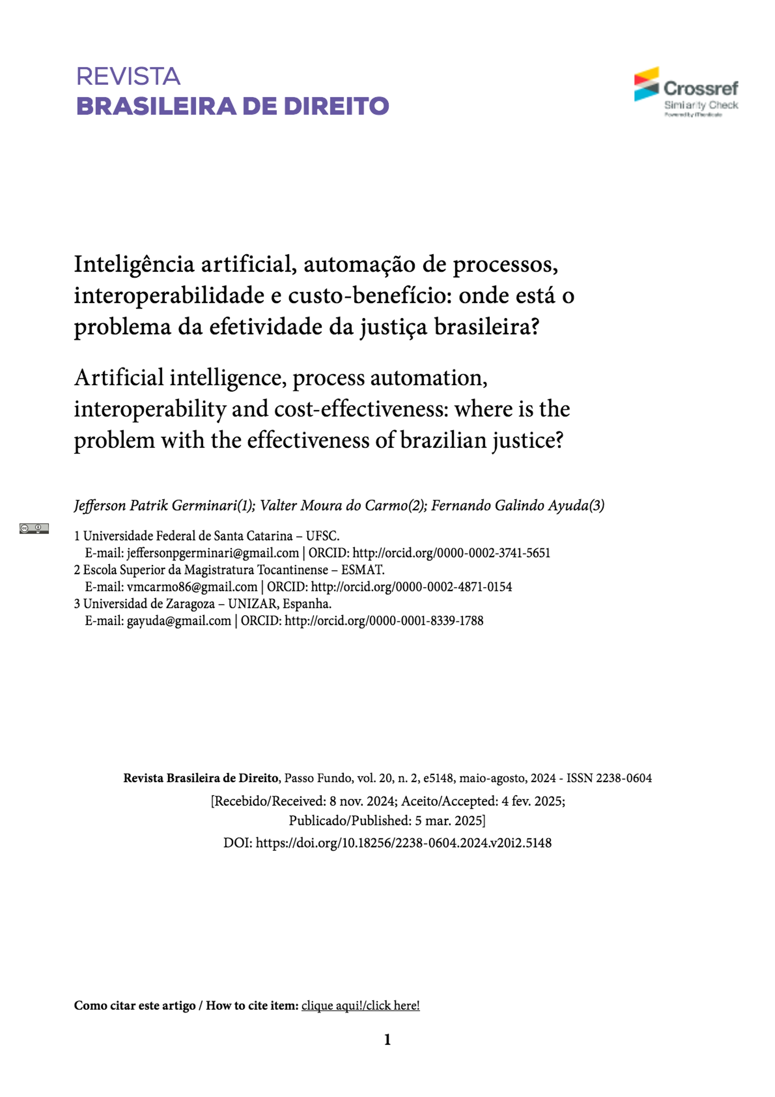 Inteligência artificial, automação de processos, interoperabilidade e custo-benefício: onde está o problema da efetividade da justiça brasileira?