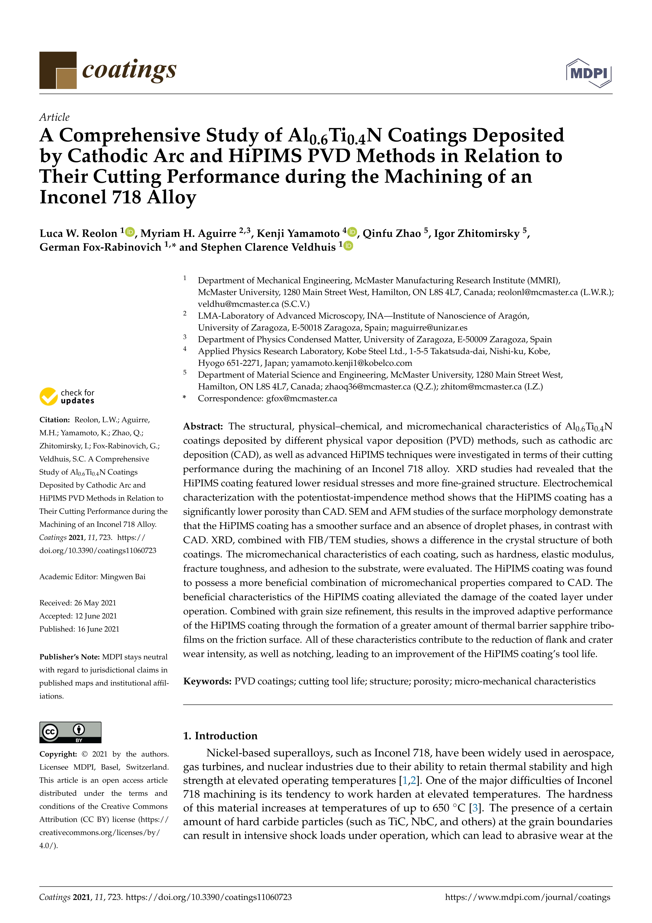 A Comprehensive Study of Al0.6Ti0.4N Coatings Deposited by Cathodic Arc and HiPIMS PVD Methods in Relation to Their Cutting Performance during the Machining of an Inconel 718 Alloy