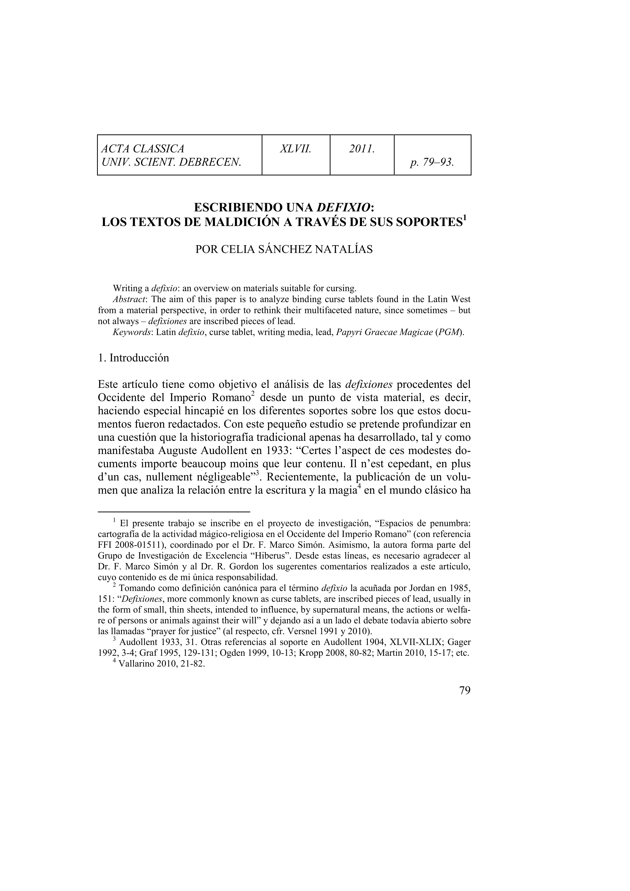 Escribiendo una defixio: los textos de maldición a través de sus soportes