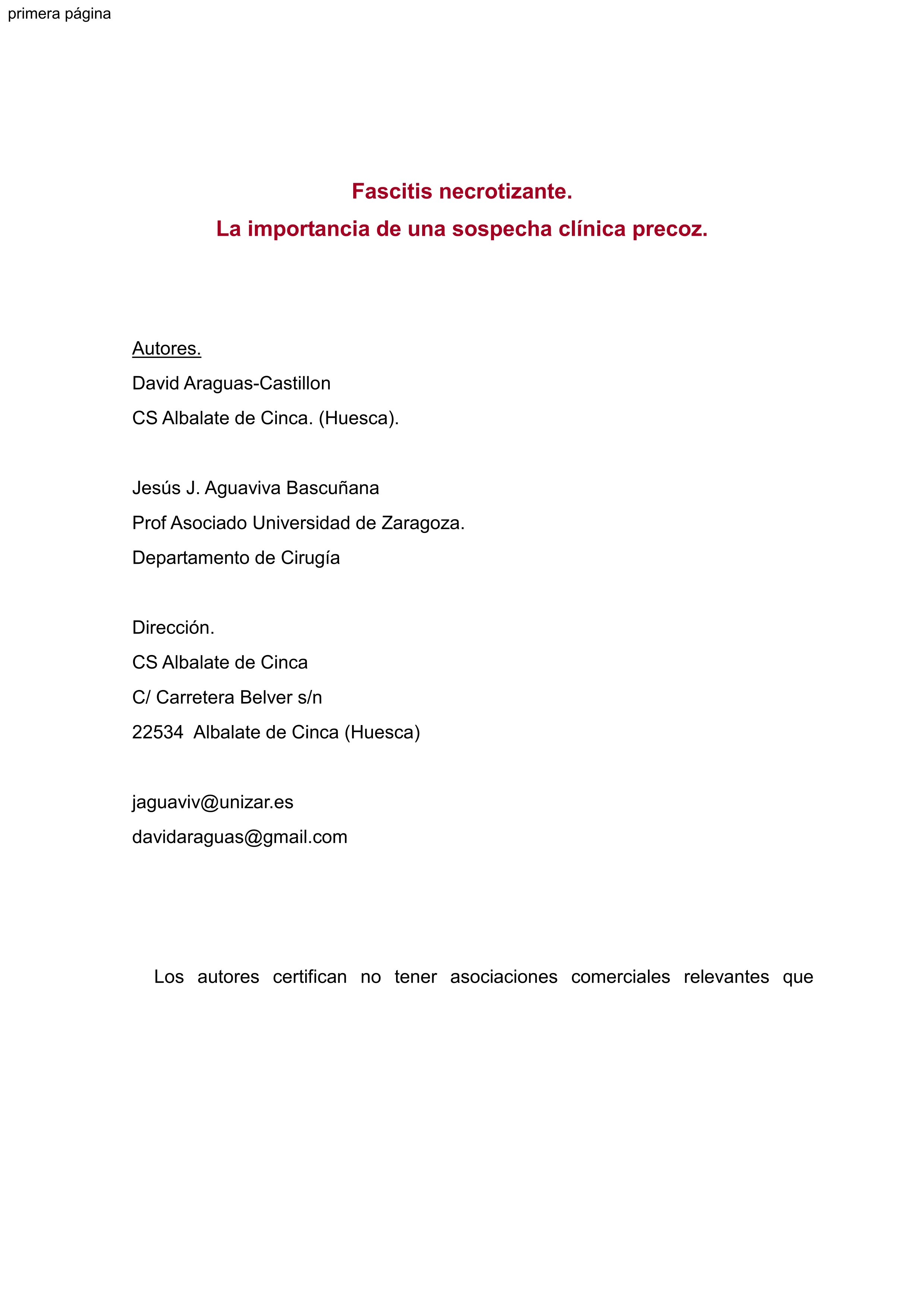 Fascitis necrosante. La importancia de una sospecha clínica precoz