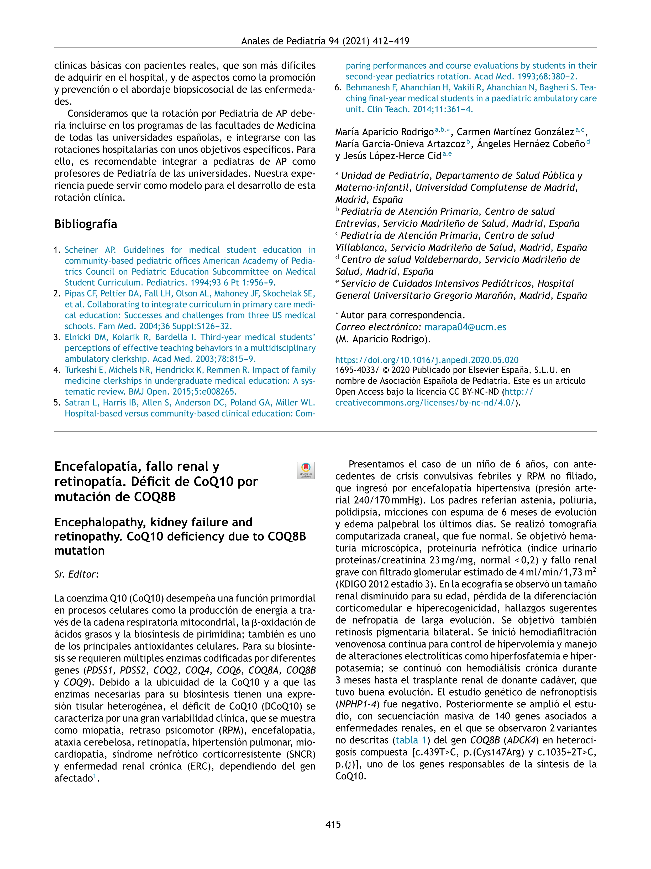 Encefalopatía, fallo renal y retinopatía. Déficit de CoQ10 por mutación de COQ8B