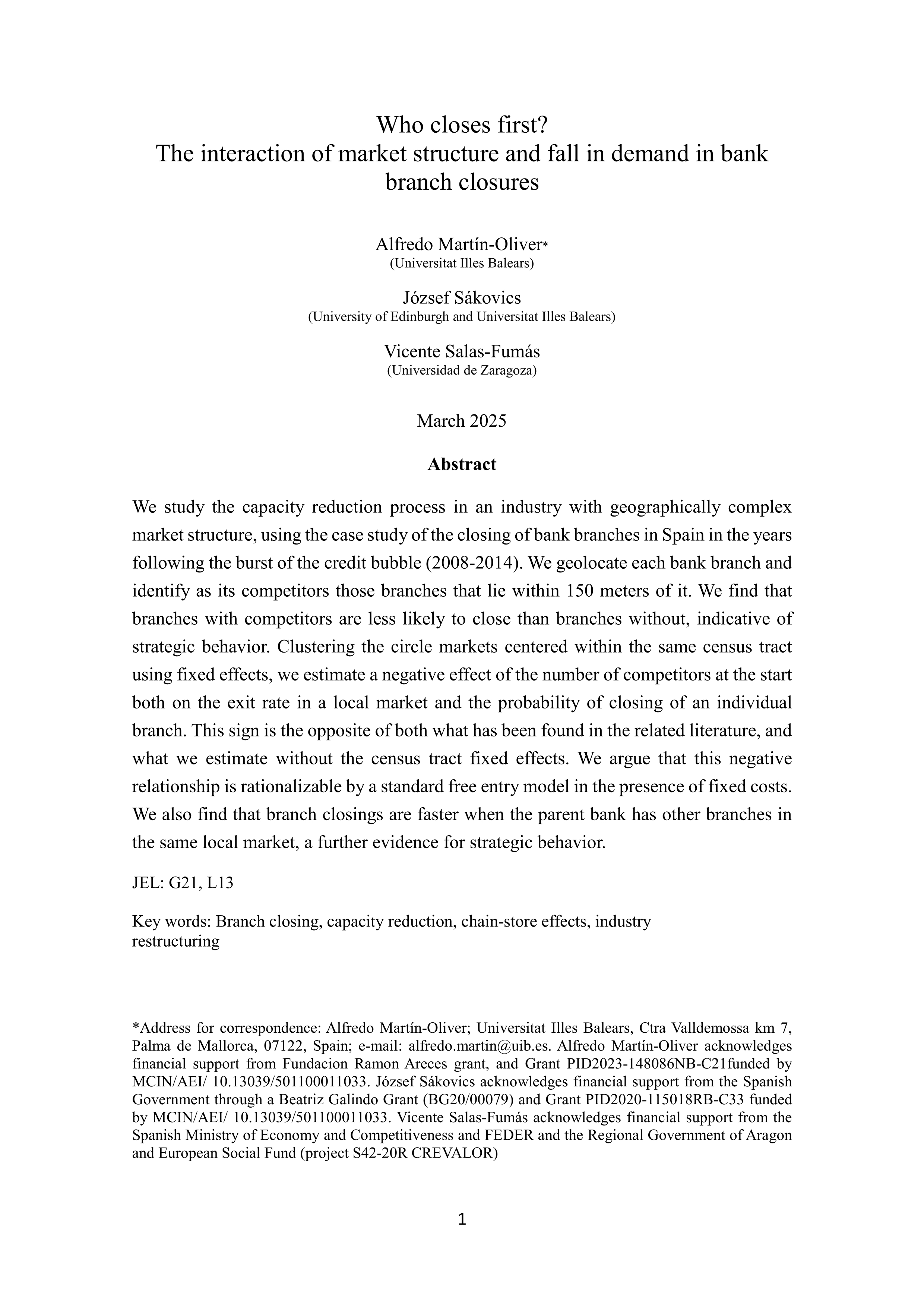 Who closes first? The interaction of market structure and fall in demand in bank branch closures