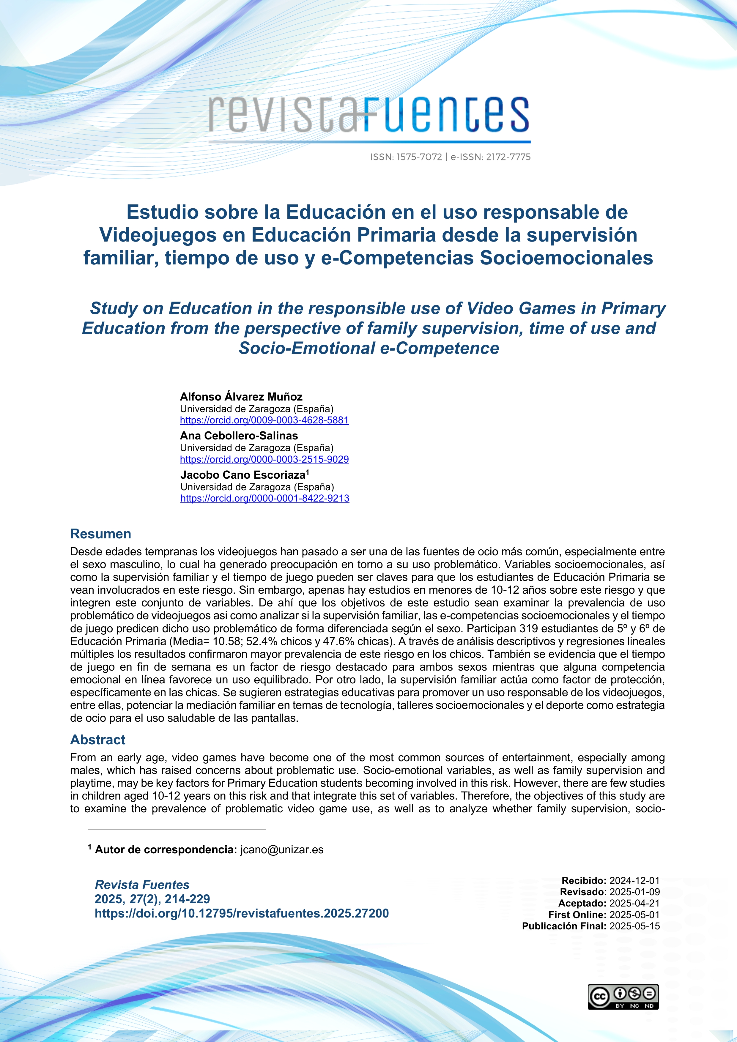 Estudio sobre la Educación en el uso responsable de Videojuegos en Educación Primaria desde la supervisión familiar, tiempo de uso y e-Competencias Socioemocionales.