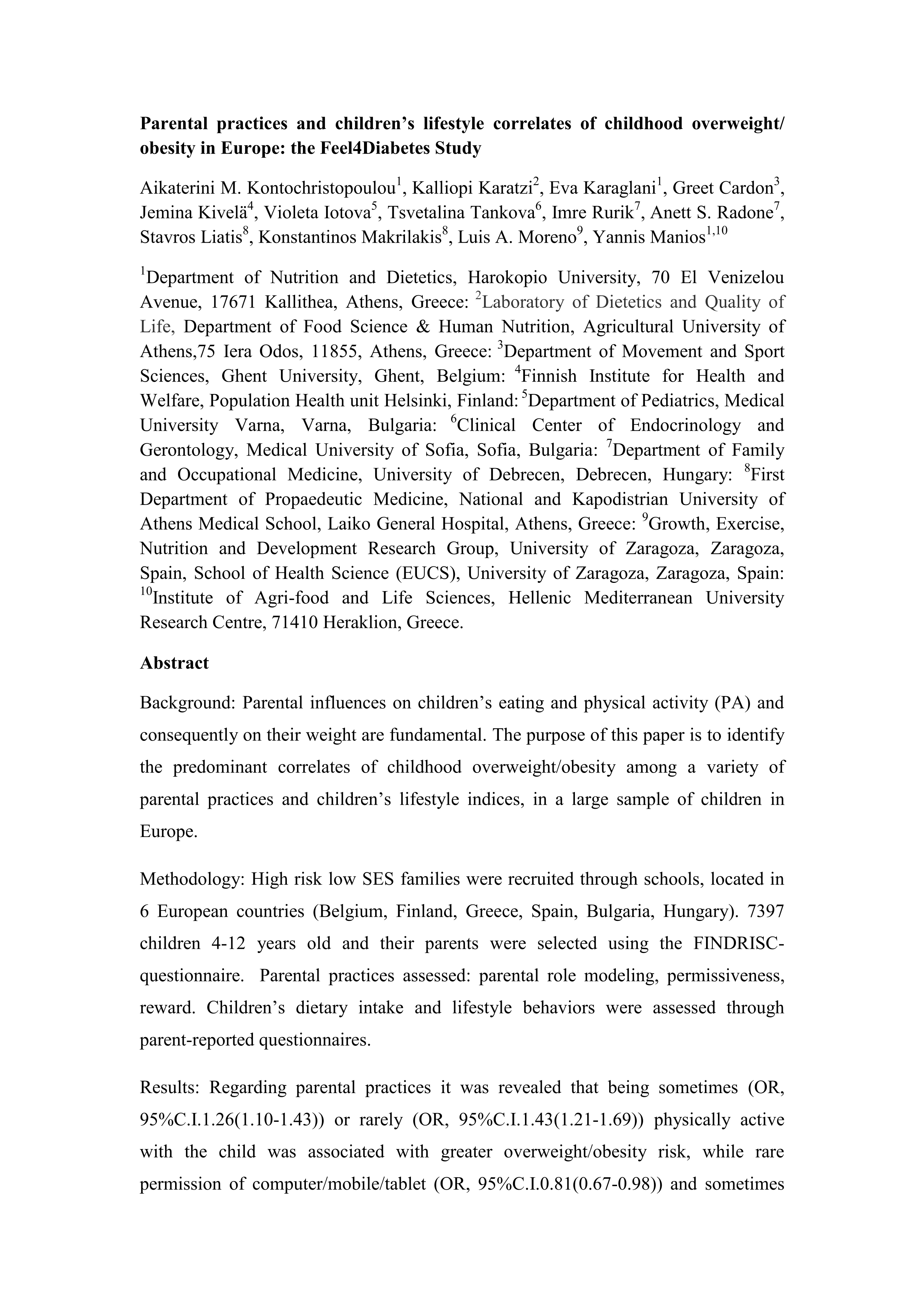 Parental practices and children's lifestyle correlates of childhood overweight/obesity in Europe: The Feel4Diabetes study