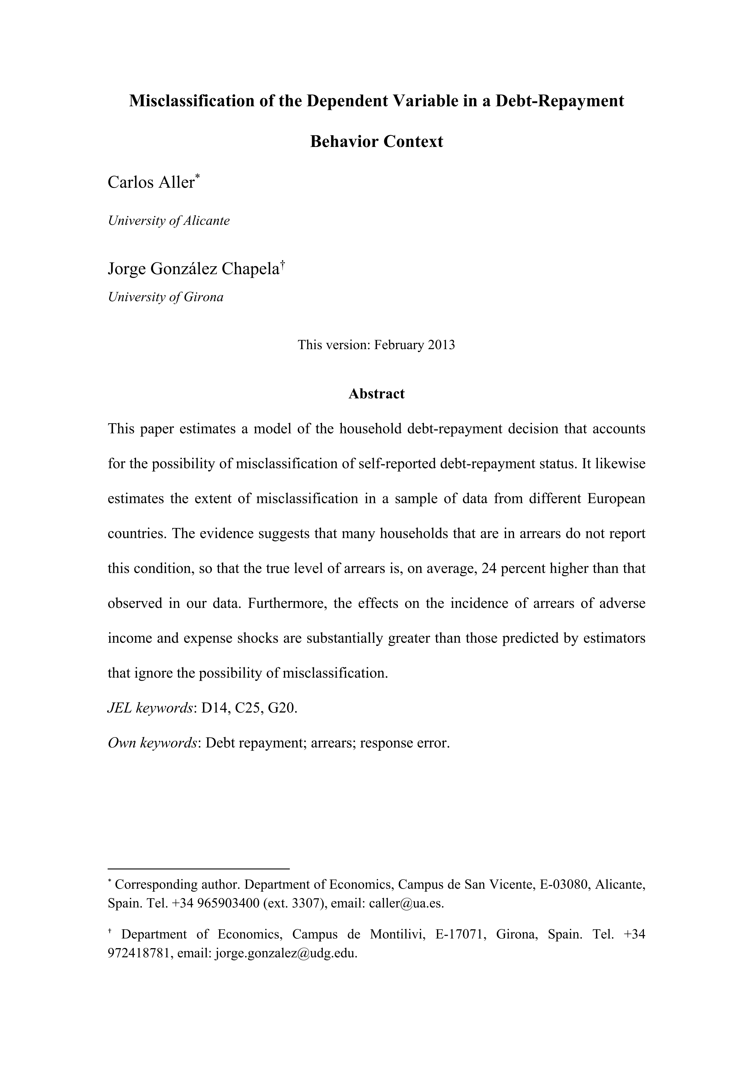 Misclassification of the dependent variable in a debt–repayment behavior context