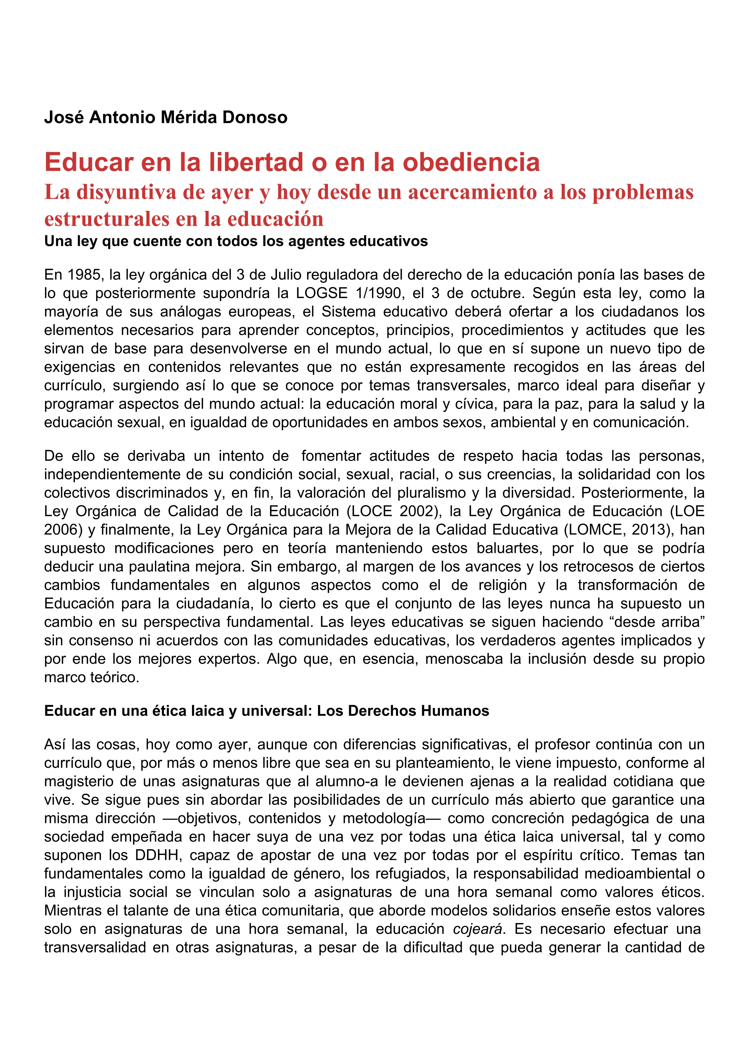 Educar en la libertad o en la obediencia. La disyuntiva de ayer y hoy desde un acercamiento a los problemas estructurales en la educación