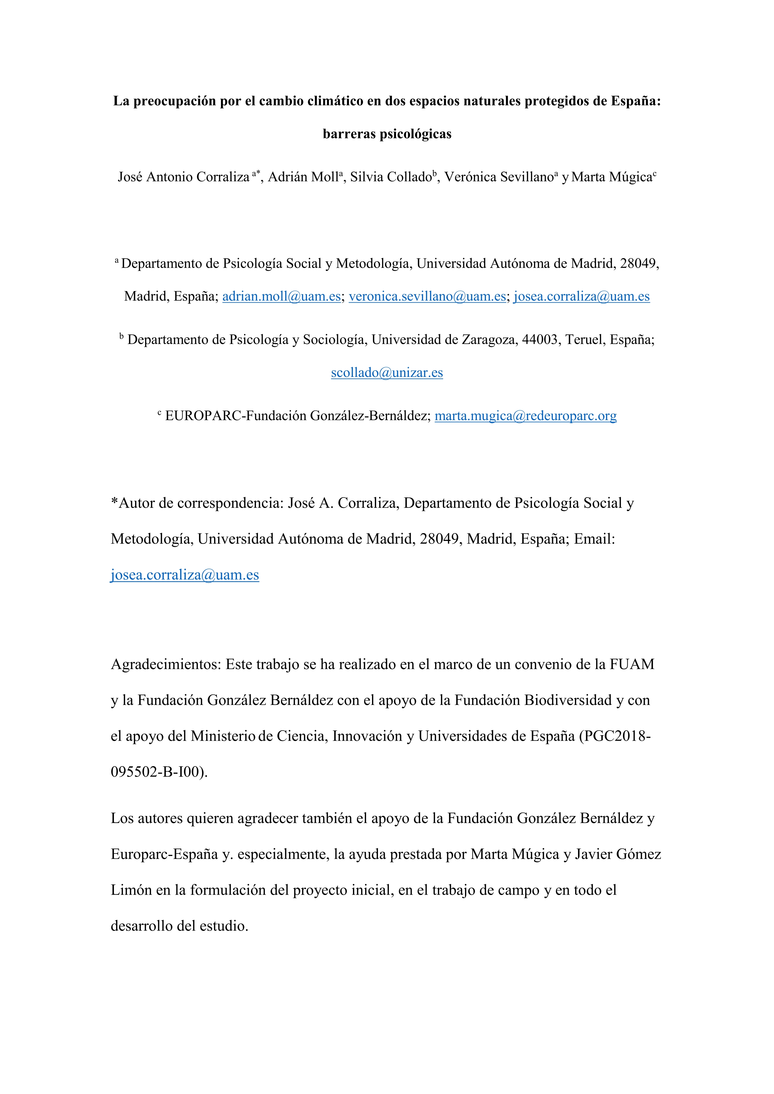 Concern about climate change in two protected natural areas of Spain: psychological barriers / <i>La preocupación por el cambio climático en dos espacios naturales protegidos de España: barreras psicológicas</i>