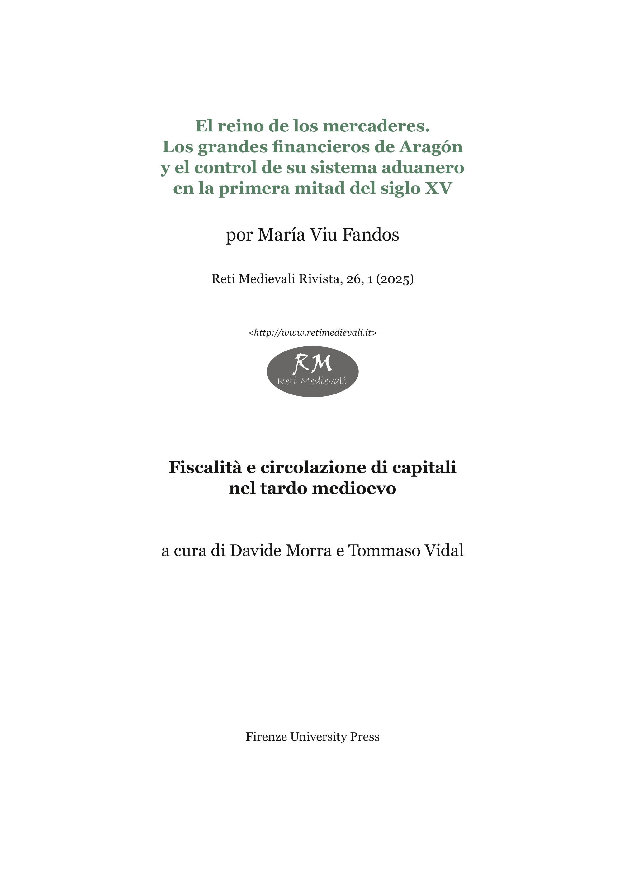 El reino de los mercaderes. Los grandes financieros de Aragón y el control de su sistema aduanero en la primera mitad del siglo XV