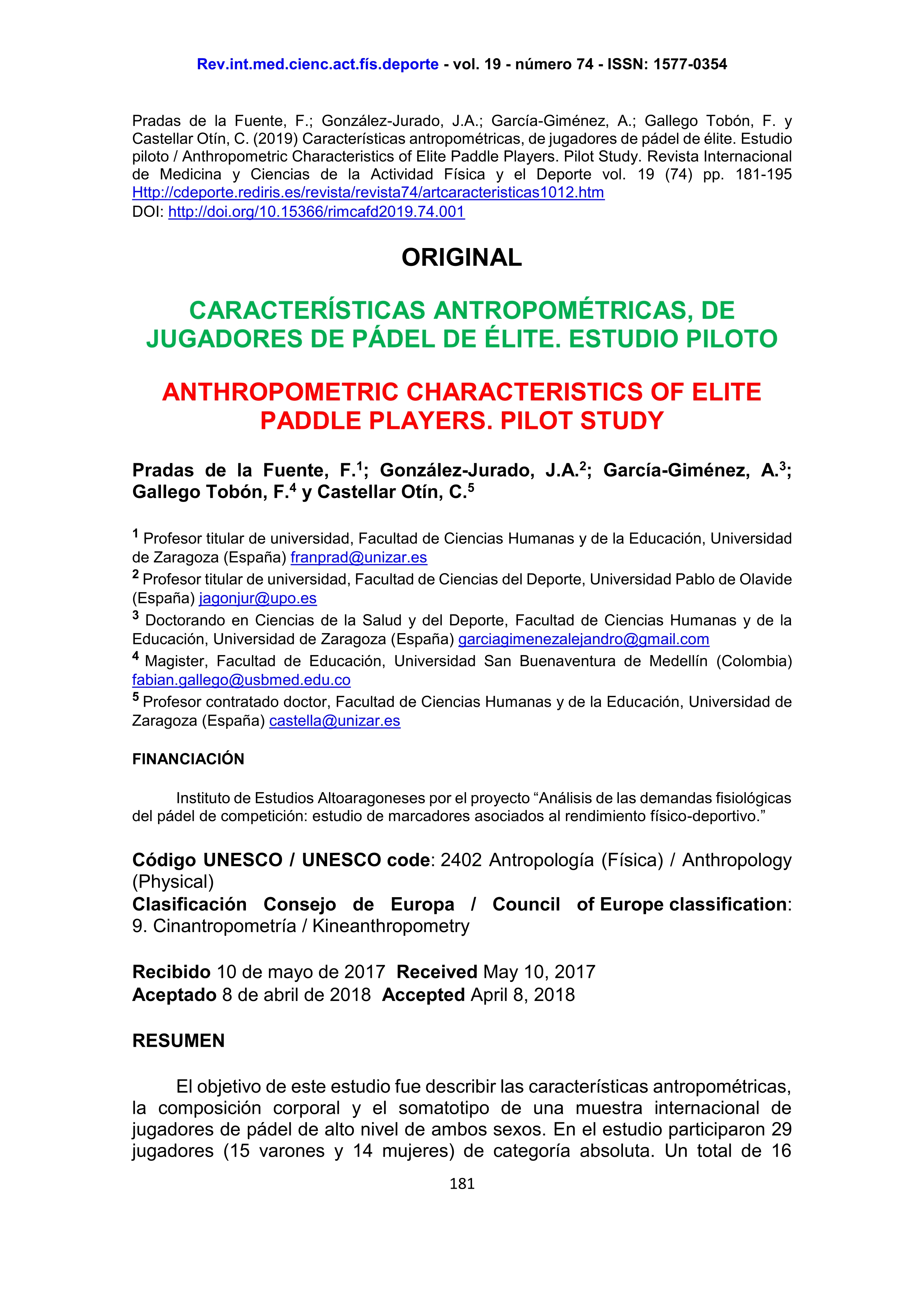 Características antropométricas, de jugadores de pádel de élite. Estudio piloto