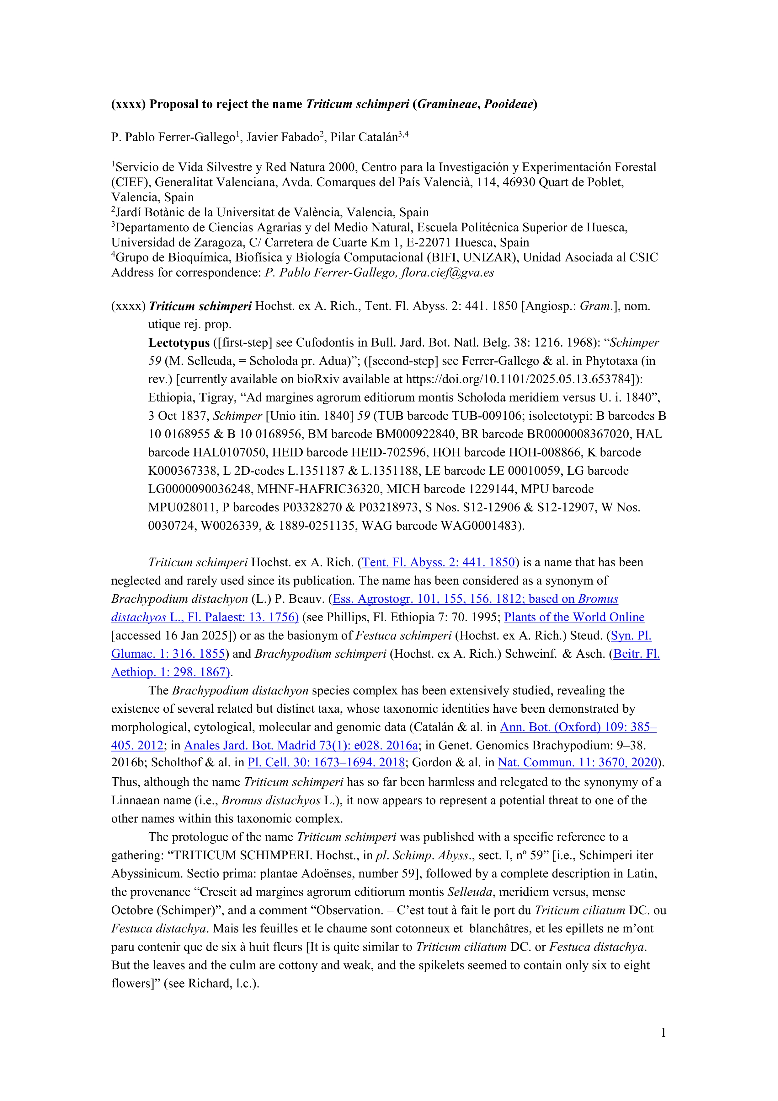 (3099) Proposal to reject the name <i>Triticum schimperi</i> (<i>Gramineae</i>, <i>Pooideae</i>)