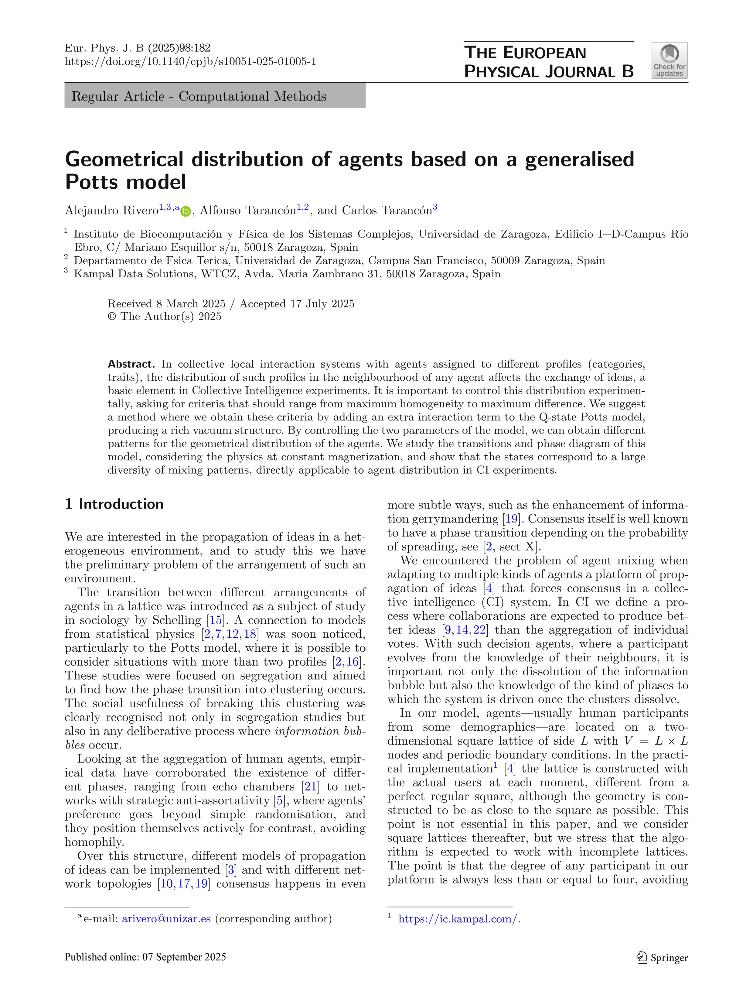 Geometrical distribution of agents based on a generalised Potts model