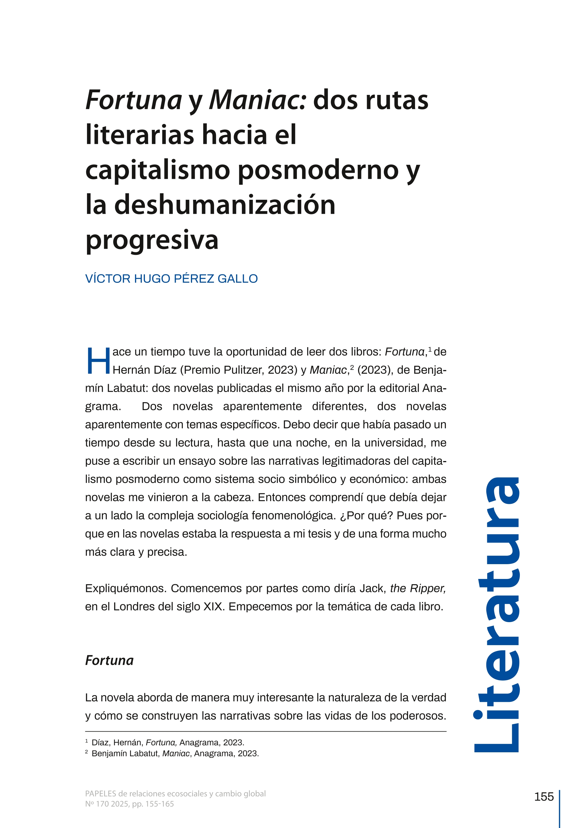 Fortuna y Maniac: dos rutas literarias hacia el capitalismo posmoderno y la deshumanización progresiva