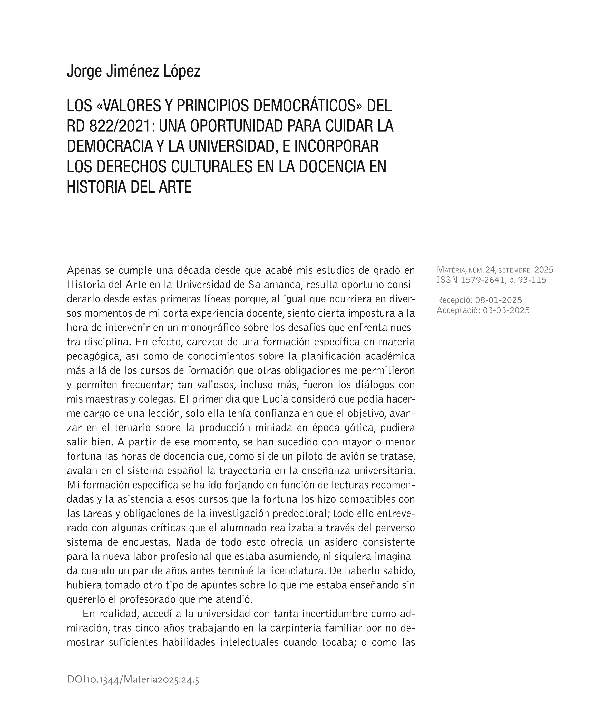 Los «valores y principios democráticos» del RD 822/2021: una oportunidad para cuidar la Democracia y la Universidad e incorporar los Derechos culturales a la docencia en Historia del Arte