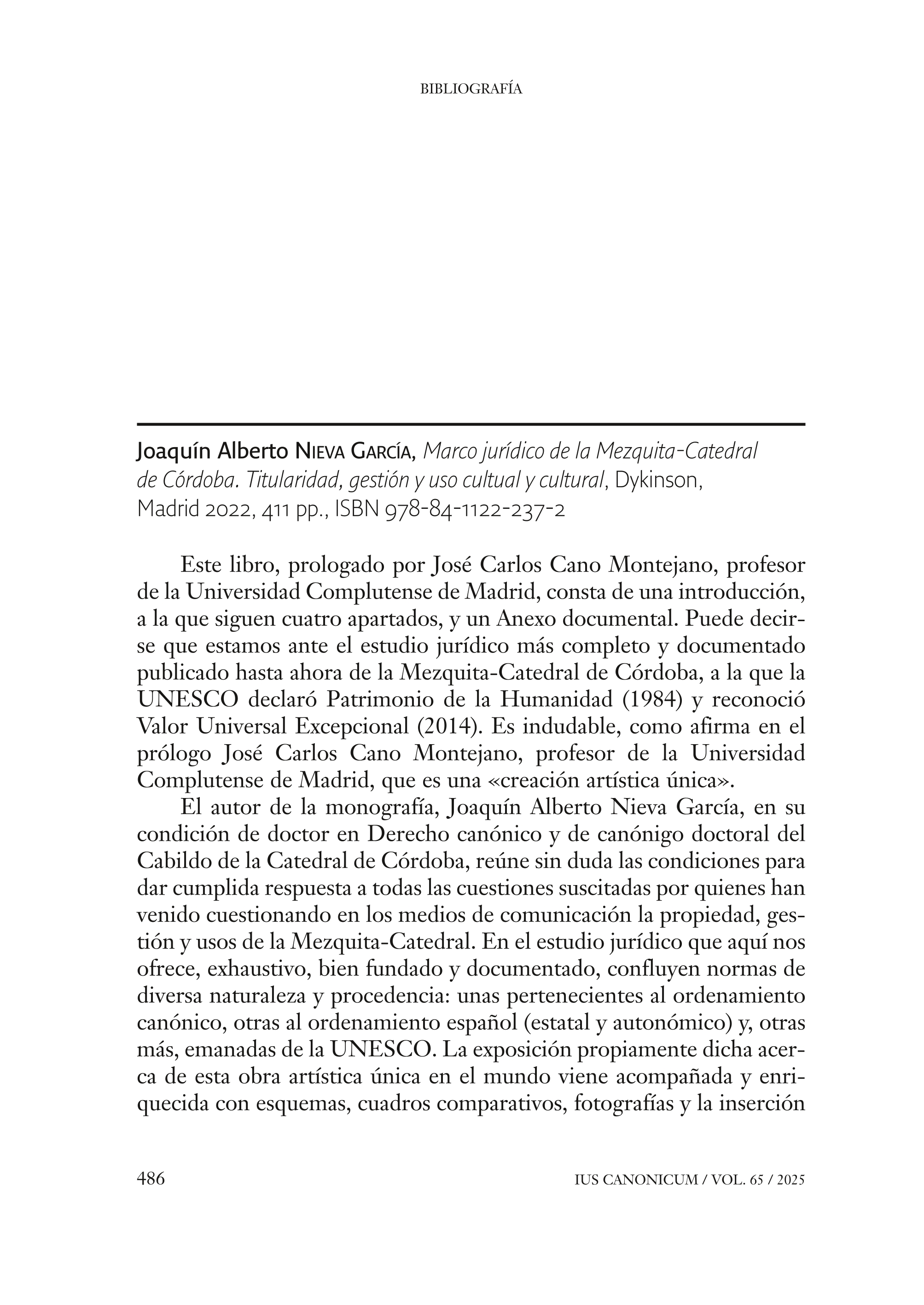 Joaquín Alberto NIEVA GARCÍA, Marco jurídico de la Mezquita-Catedral de Córdoba. Titularidad, gestión y uso cultual y cultural, Dykinson, Madrid 2022, 411 pp., ISBN 978-84-1122-237-2