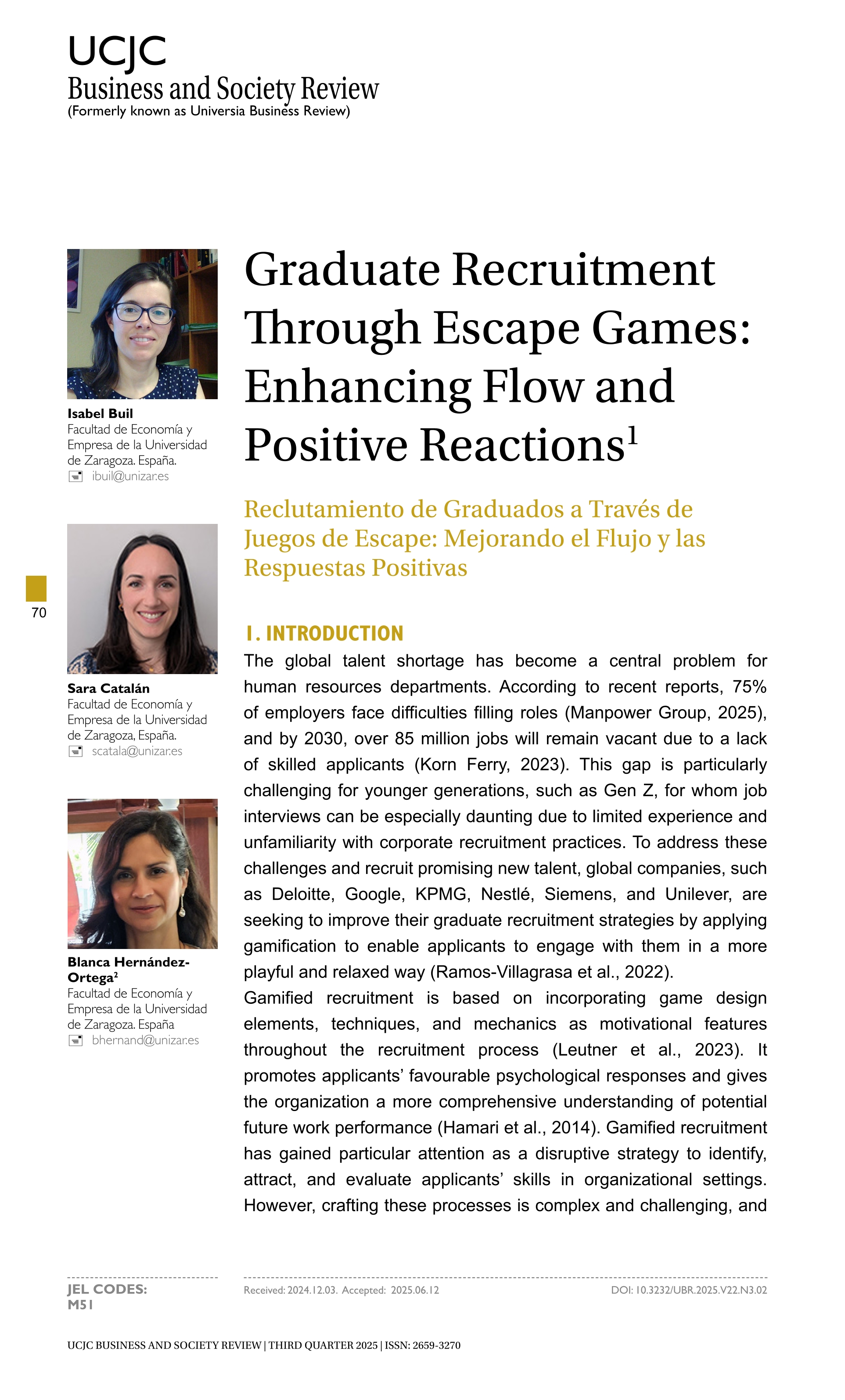 Graduate Recruiment Through Escape Games: Enhancing Flow and Positive Reactions = Reclutamiento de Graduados a Través de Juegos de Escape: Mejorando el Flujo y las Respuestas Positivas [Inglés y Español]