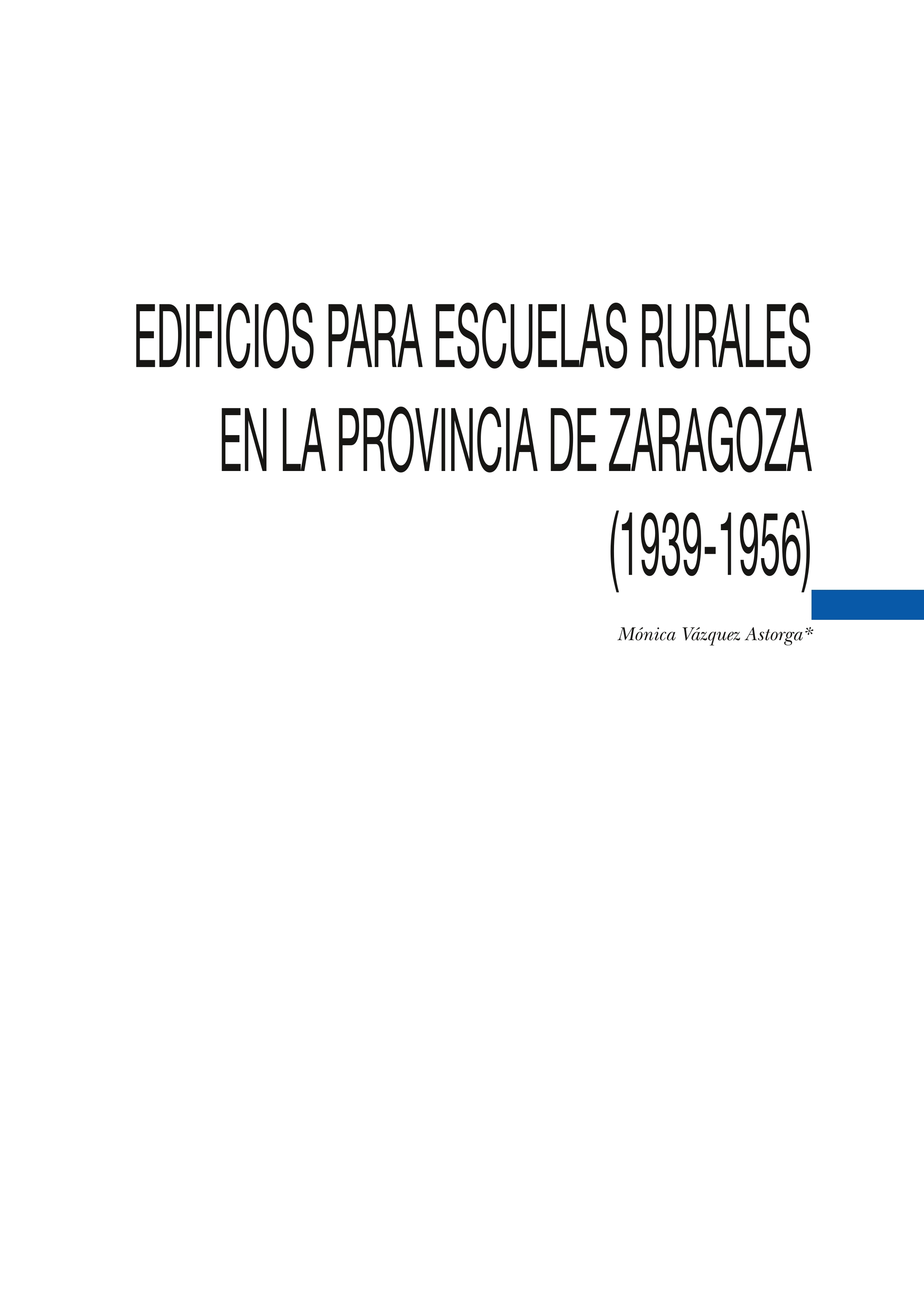Edificios para escuelas rurales en la provincia de Zaragoza (1939-1956)
