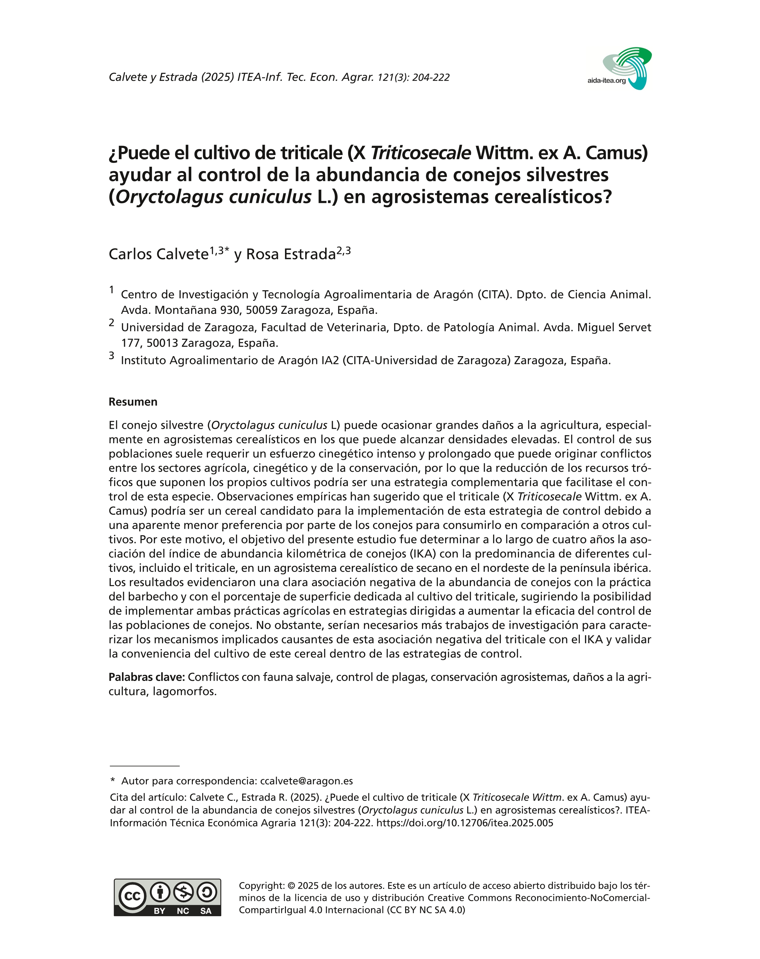 ¿Puede el cultivo de triticale (X Triticosecale Wittmack) ayudar al control de la abundancia de conejos silvestres (Oryctolagus cuniculus L.) en agrosistemas cerealísticos?