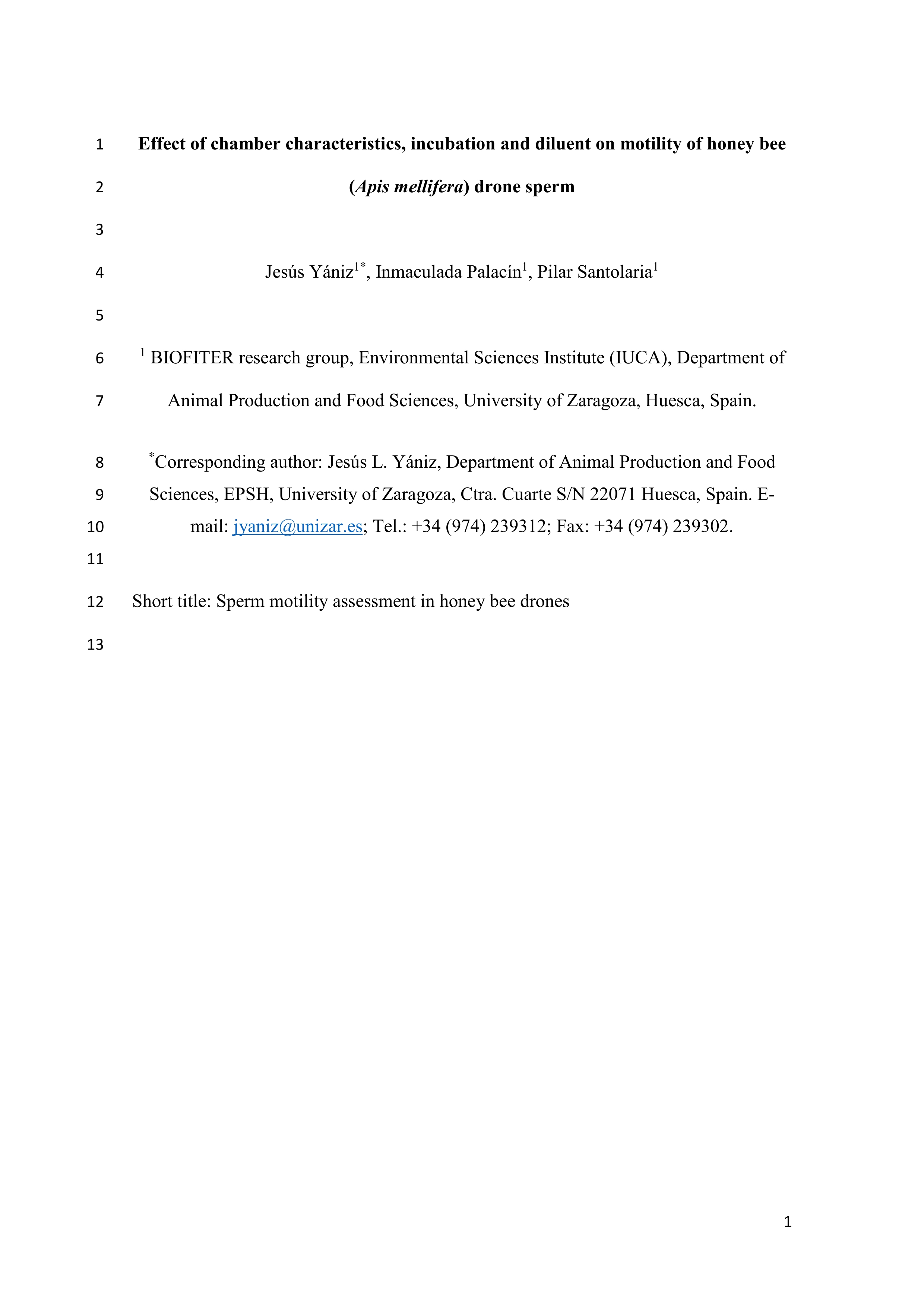 Effect of chamber characteristics, incubation, and diluent on motility of honey bee (Apis mellifera) drone sperm