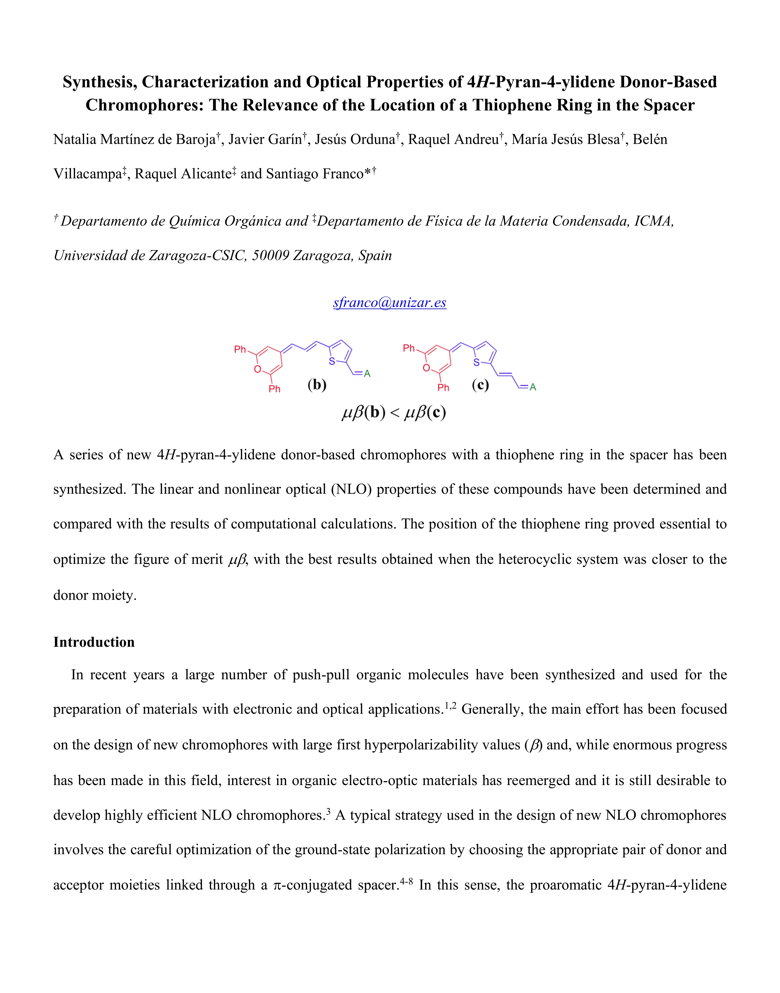 Synthesis, characterization, and optical properties of 4 H-pyran-4-ylidene donor-based chromophores: The relevance of the location of a thiophene ring in the spacer